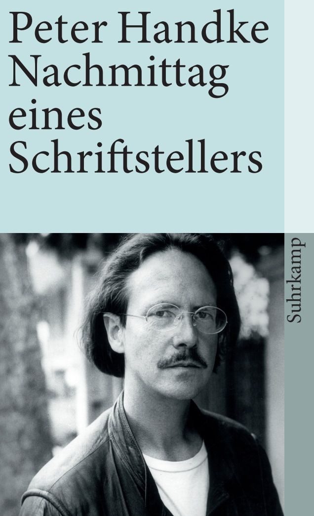 Belletristik Nachmittag eines Schriftstellers Erzählung Peter Handke