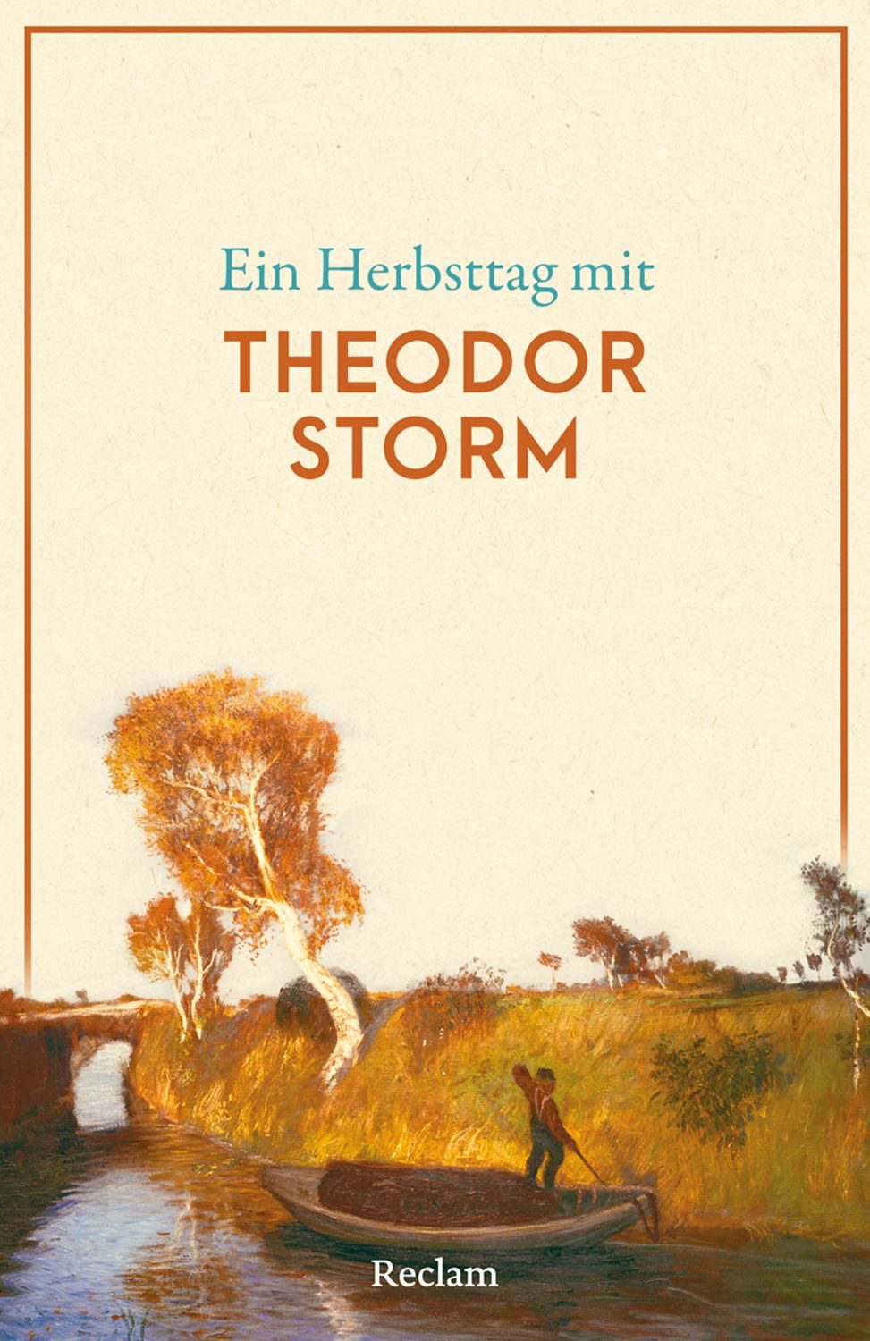 Ein Herbsttag mit Theodor Storm / Theodor Storm