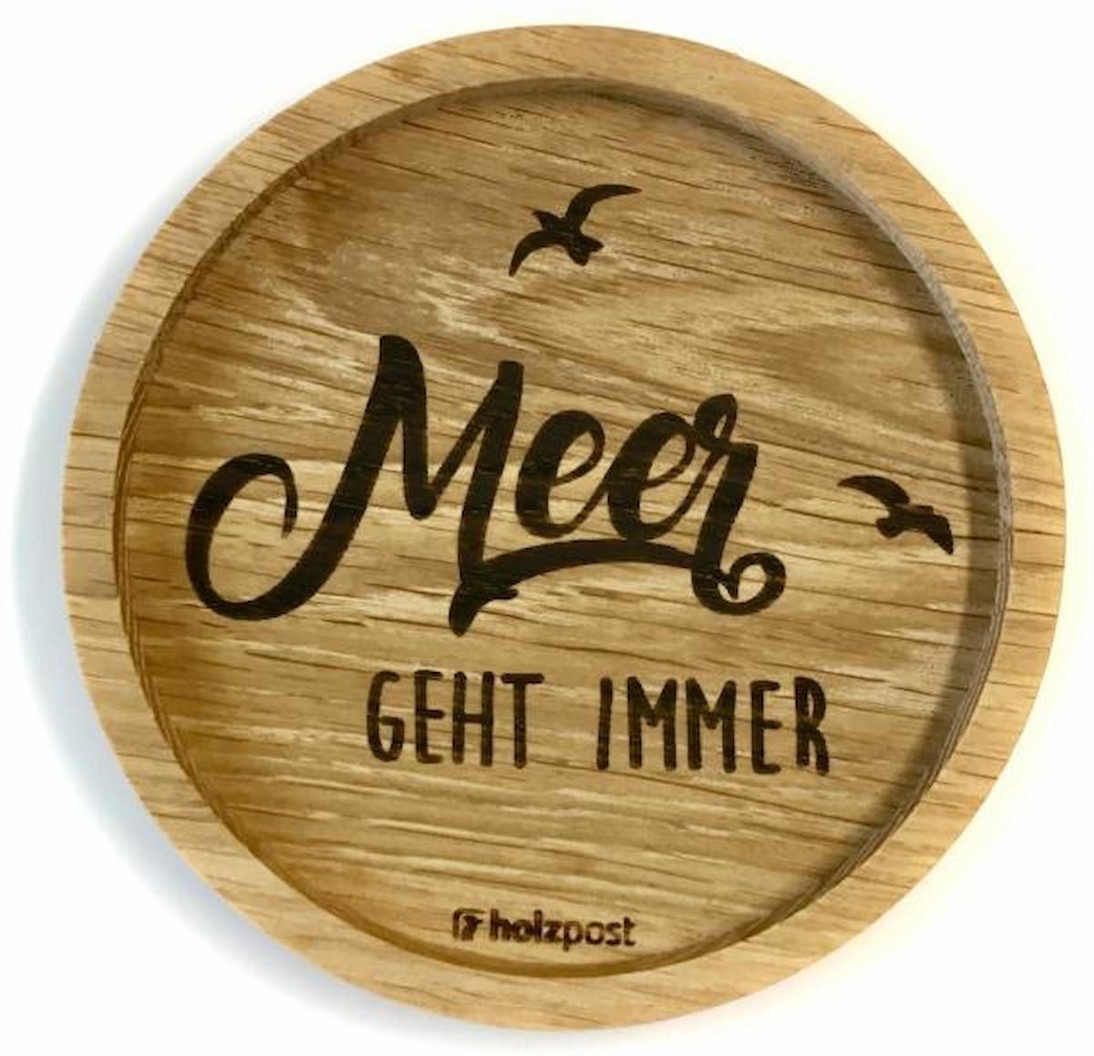 holzpost GmbH Getränkeuntersetzer Meer geht immer, 1-tlg., massives Eichenholz, Runde Einkerbung