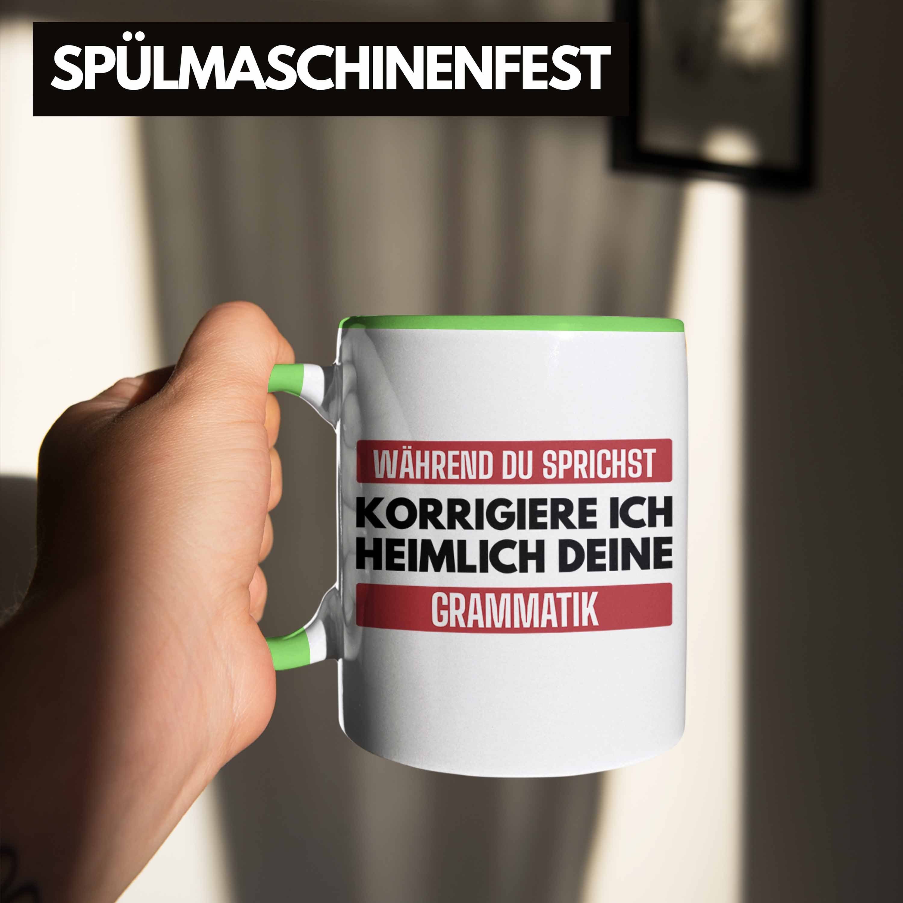 Tasse Geschenk Lehrerin Geschenkidee Tasse Trendation Grammatik Lustig - Trendation Sprüche Grün Spruch