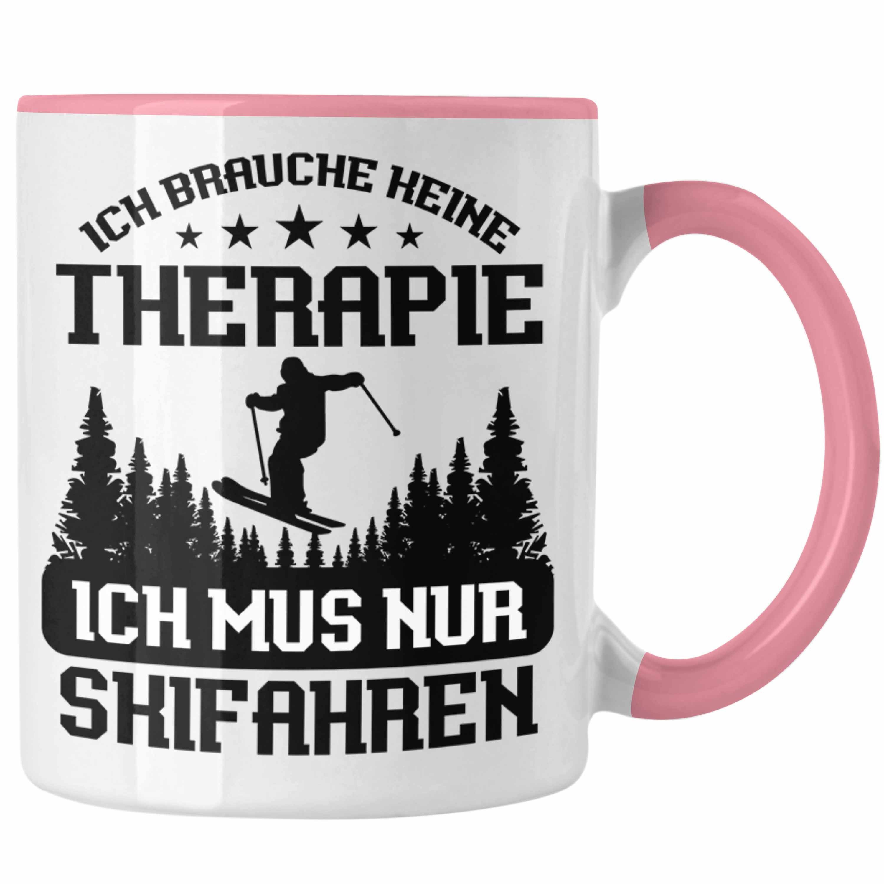 Tasse Lustige "Ich Keine Skifahrer Ski Muss Brauche Rosa Tasse Trendation f Ich Nur Therapie