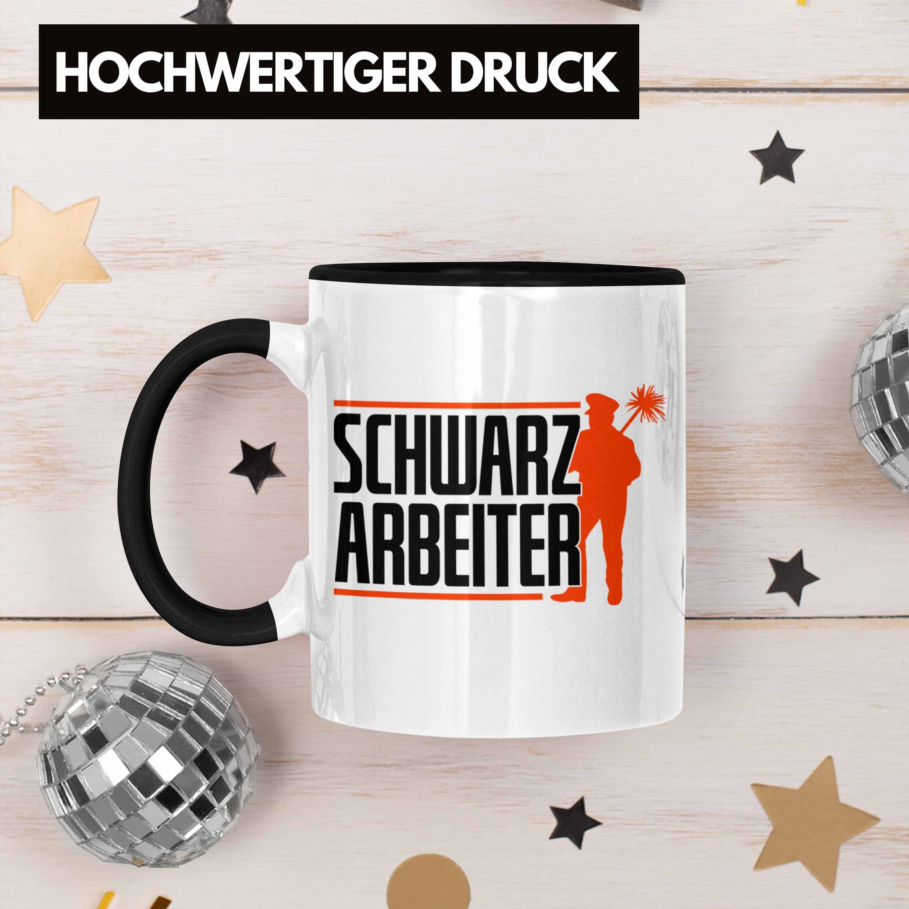Geschenk Lustiges Tasse Spruch Schwarzarbe für Schornsteinfeger Geschenkdiee Trendation
