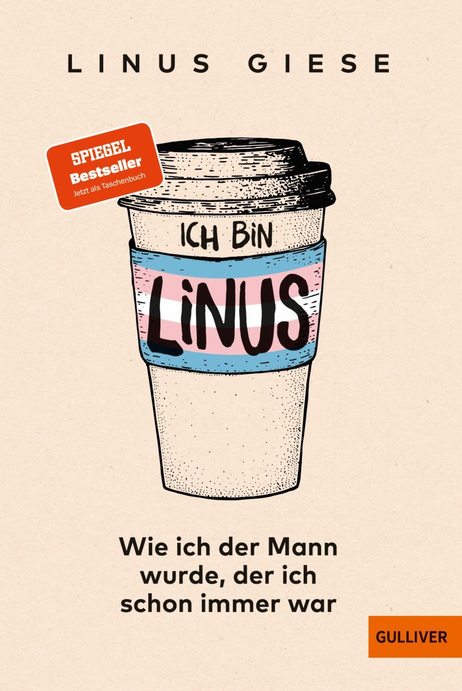 Schulbuch Ich bin Linus Wie ich der Mann wurde, der ich schon immer war Linus Giese