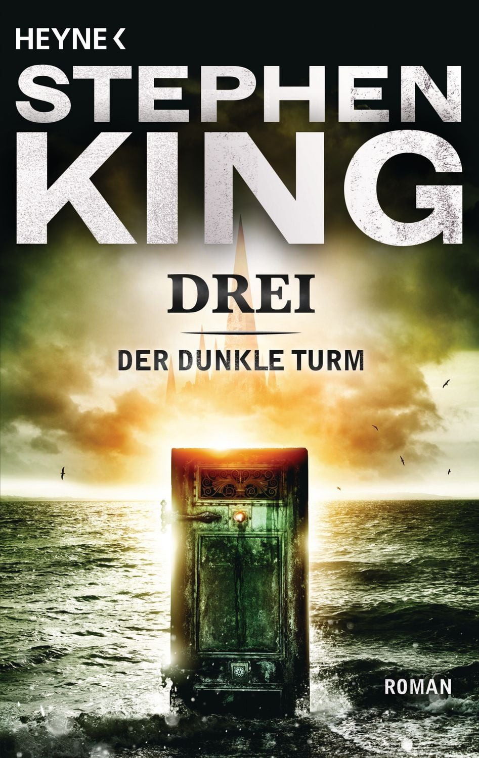 Drei / Der dunkle Turm Band 2 / Stephen King