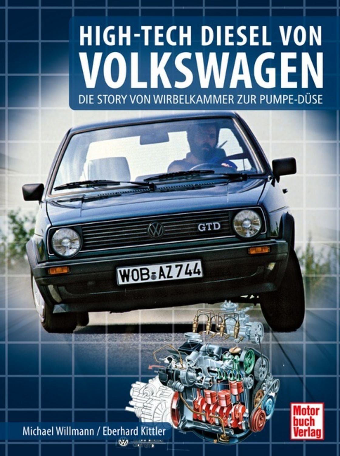 High-Tech Diesel von Volkswagen / Michael Willmann, Eberhard Kittler