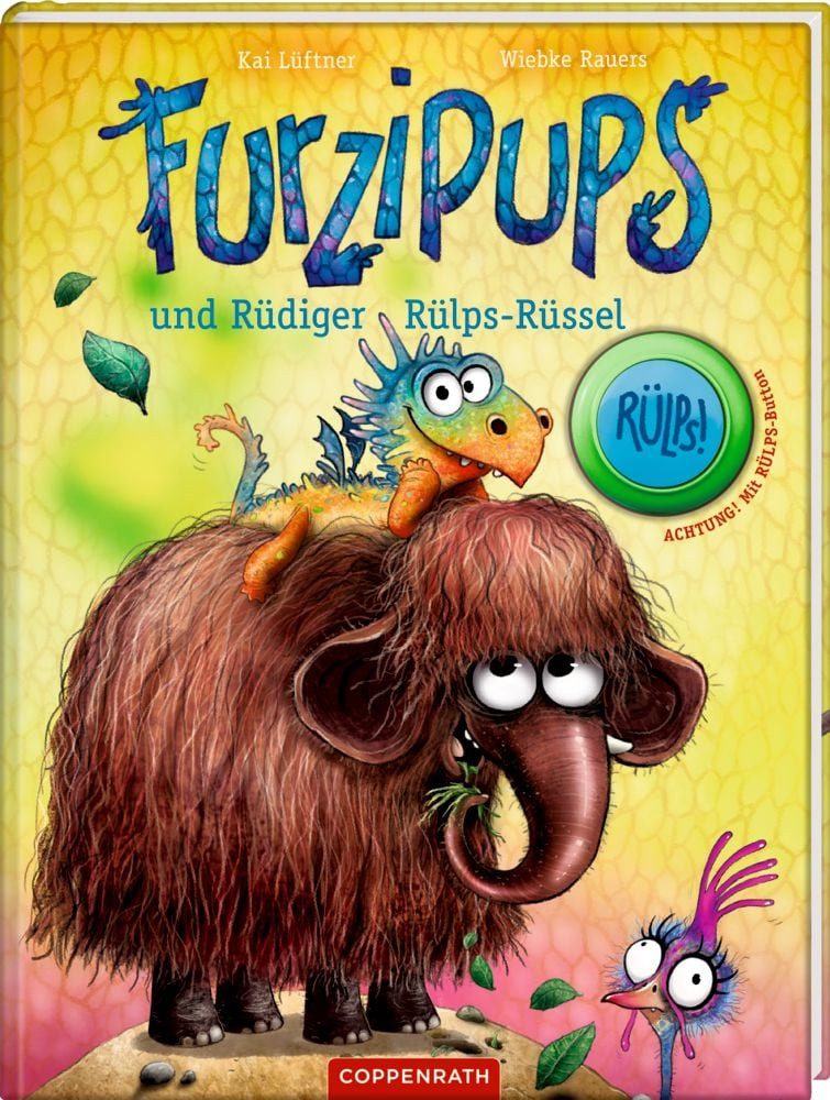 Furzipups und Rüdiger Rülps-Rüssel (Bd. 3) / Kai Lüftner, und Rüdiger Rülps-Rüssel