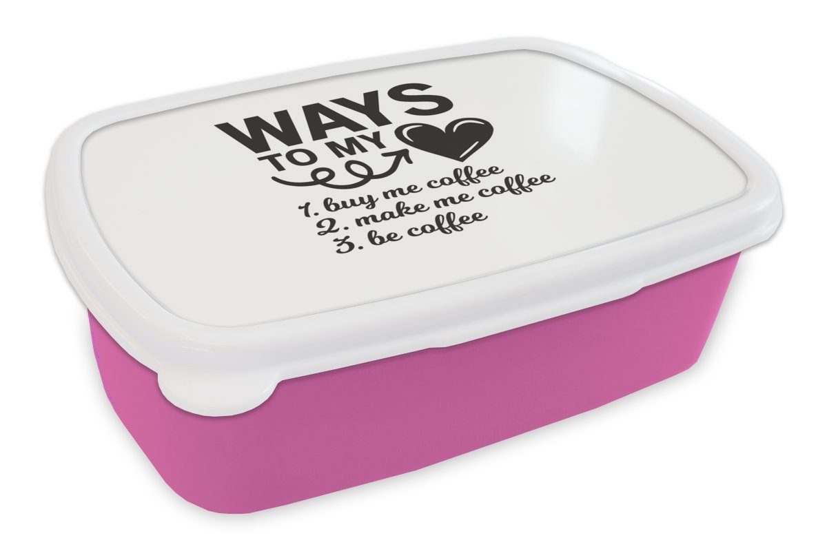 Kaffee, Kinder, Mädchen, zu für - Wege Brotdose Erwachsene, meinem Kunststoff, - Zitate - Kunststoff (2-tlg), rosa Brotbox Snackbox, Herzen Sprichwörter MuchoWow Lunchbox