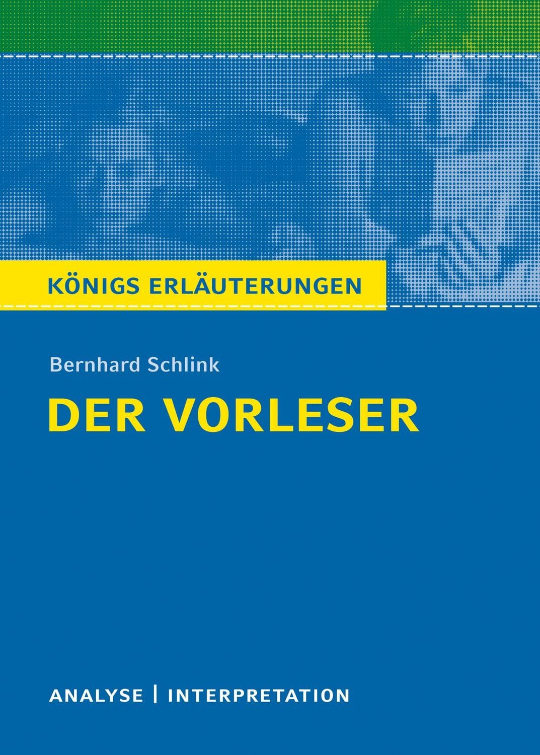 Der Vorleser von Bernhard Schlink / Bernhard Schlink