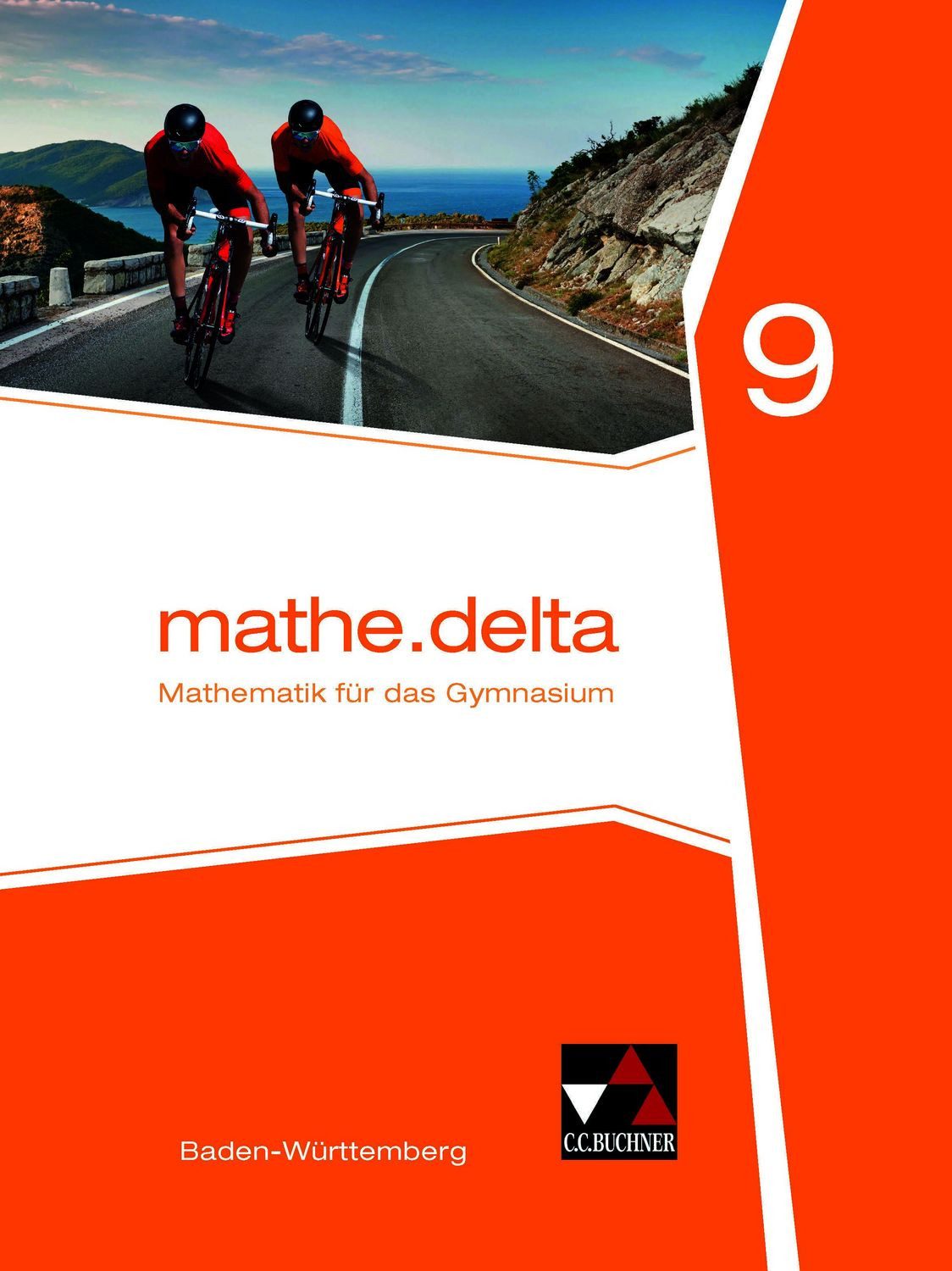 mathe.delta – Baden-Württemberg / mathe.delta Baden-Württemberg 9 / Lothar Diemer, Andreas Hamm-Reinöhl, Angela Siller, Almut Zwölfer