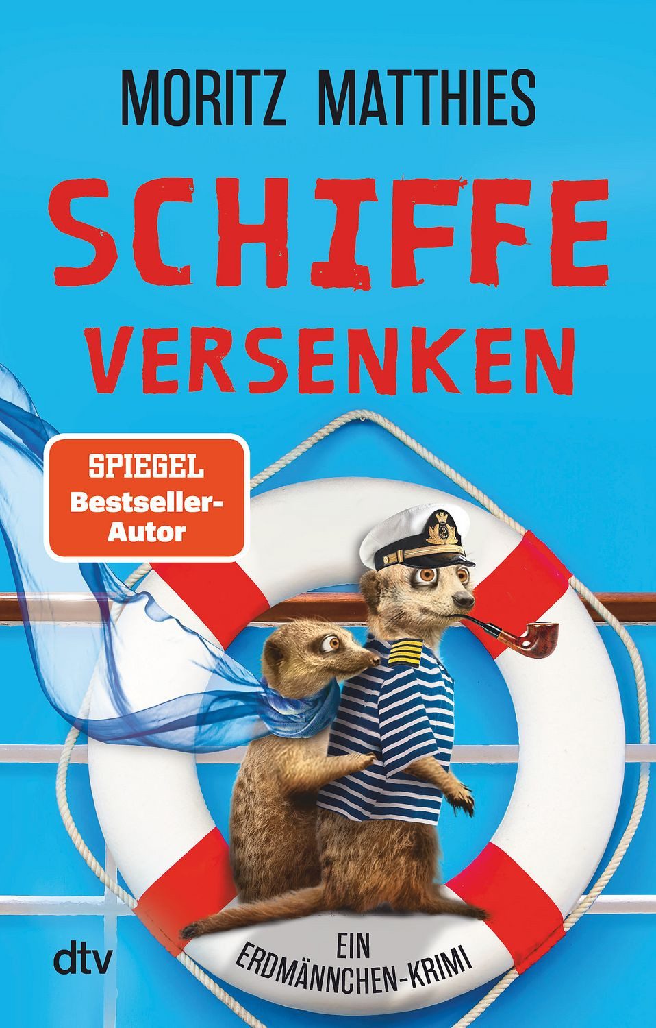 Schiffe versenken / Moritz Matthies, Ein Erdmännchen-Krimi, Erdmännchen-Abenteuer auf hoher See