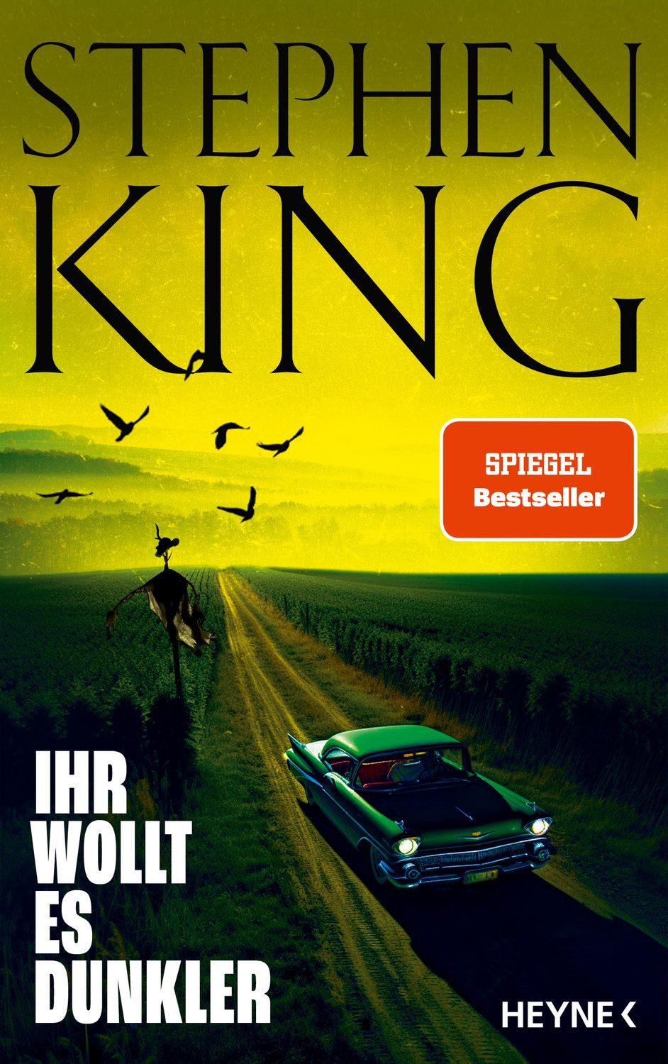Ihr wollt es dunkler / Stephen King