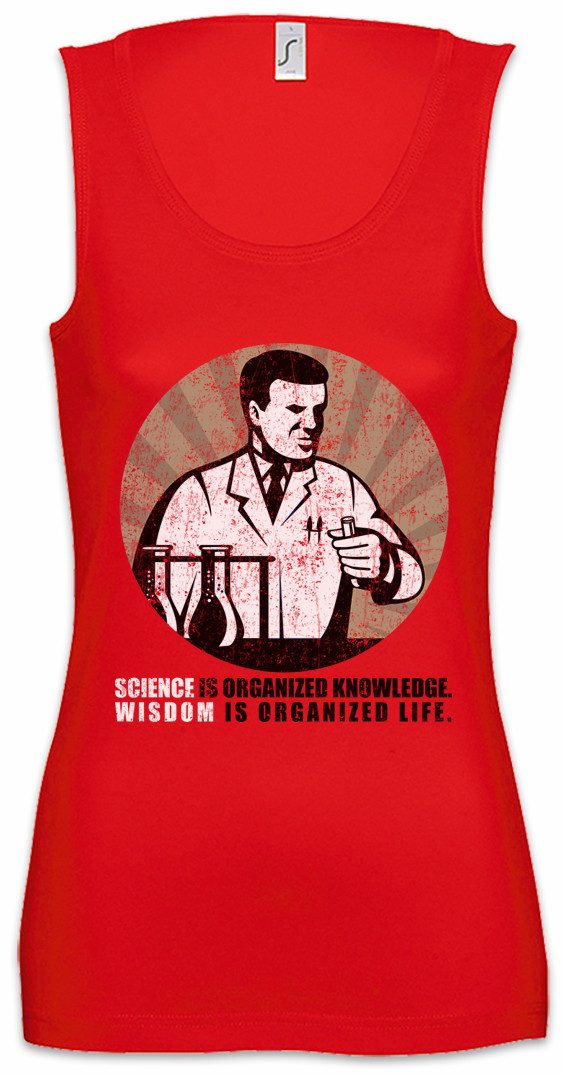 Tanktop Science Is Organized Knowledge Ärmelloses Damen T-Shirt Wissenschaft