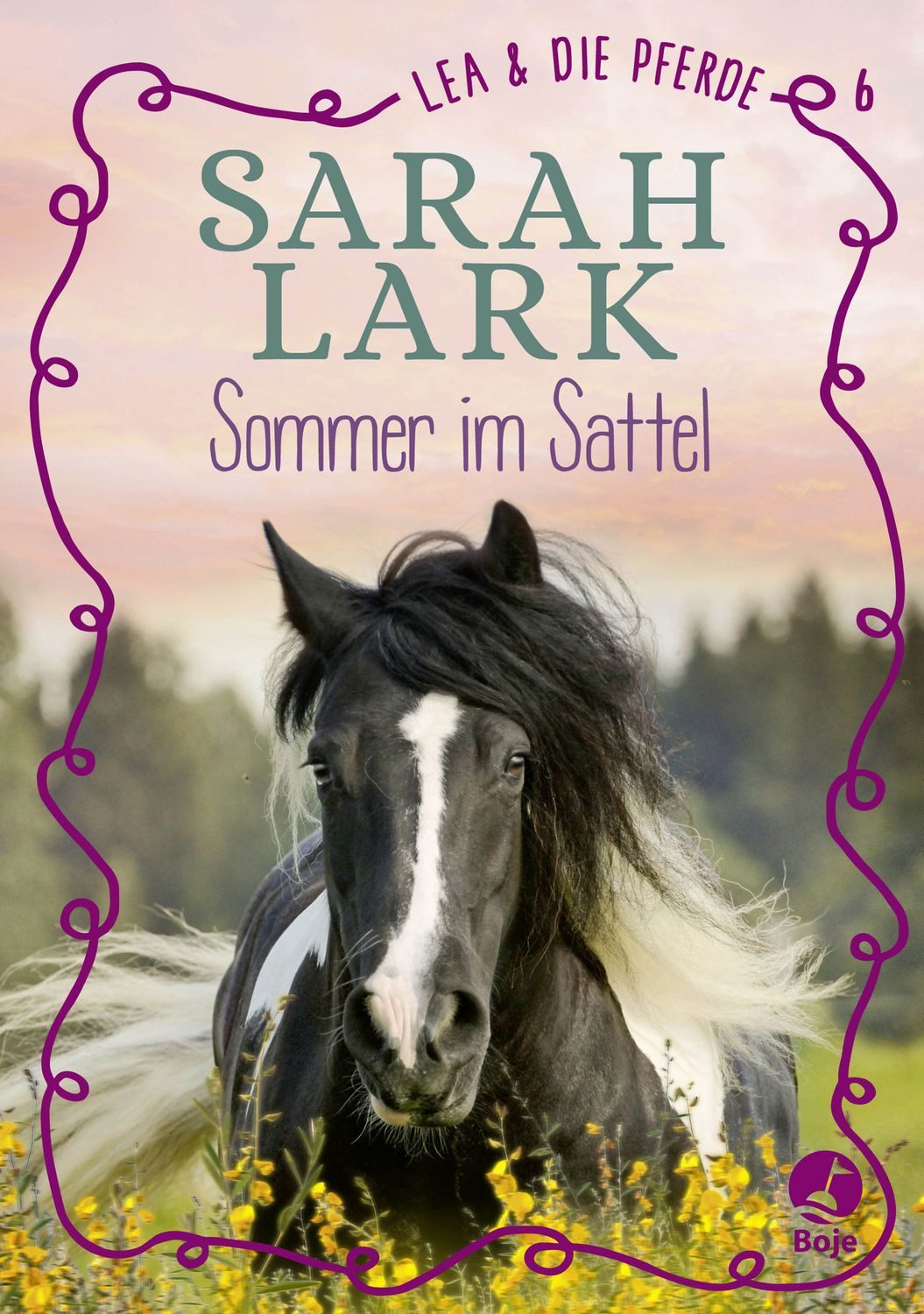 Lea und die Pferde / Sarah Lark, Sommer im Sattel