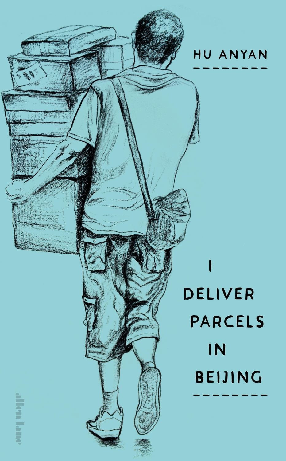 I Deliver Parcels in Beijing / Hu AnYan