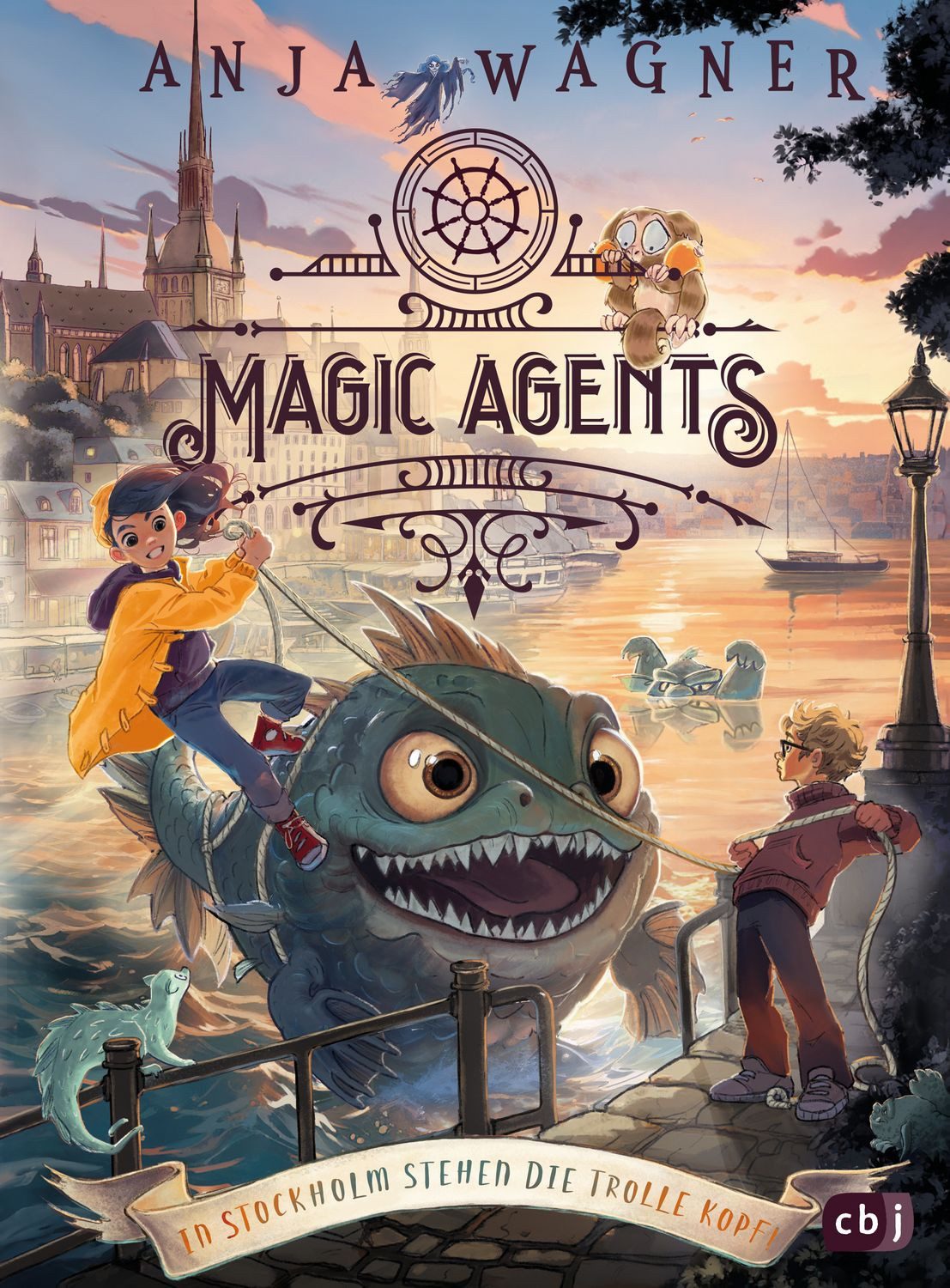 Kinderbuch Magic Agents – In Stockholm stehen die Trolle kopf! Eine magische Agen Anja Wagner