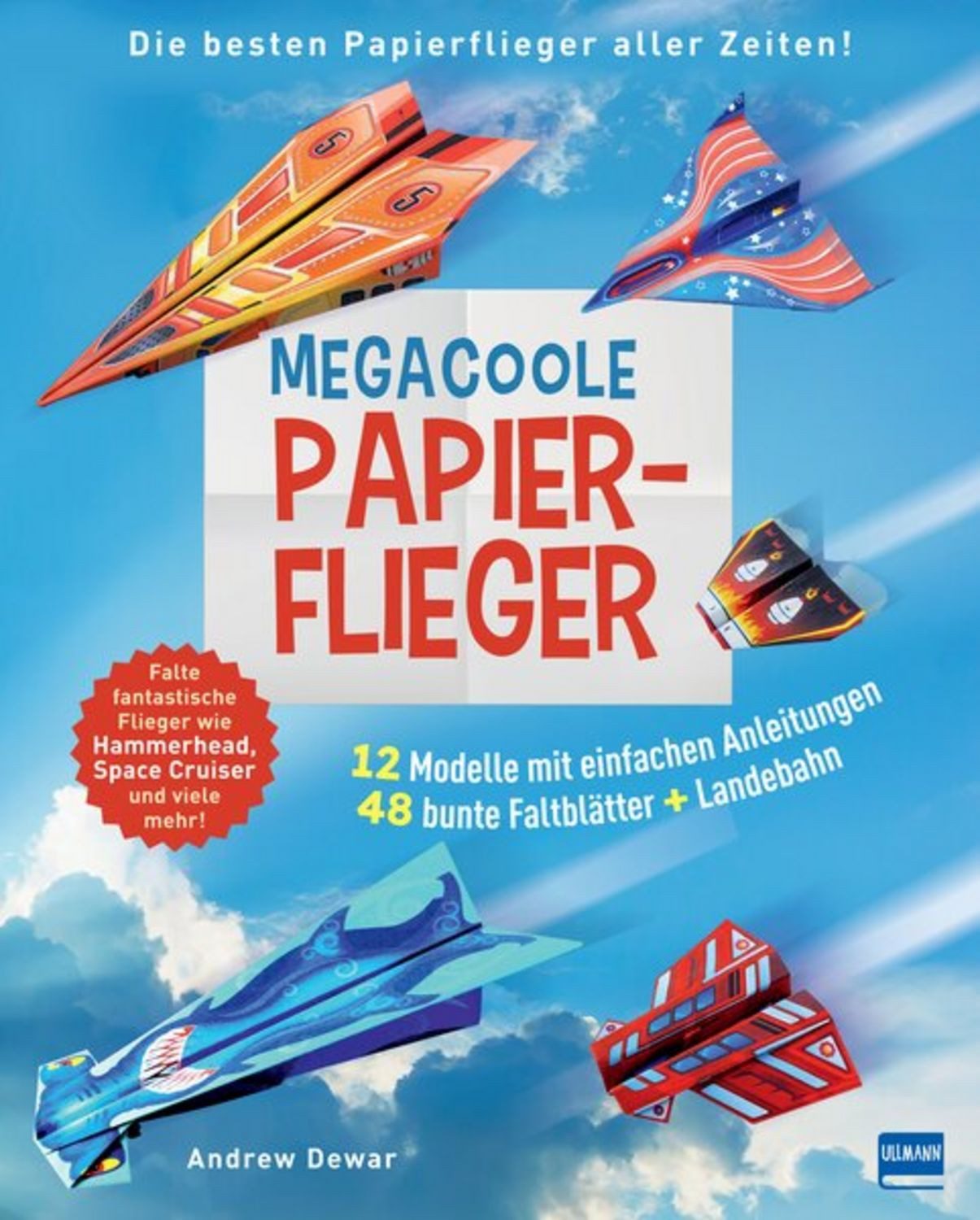 Megacoole Papierflieger / Andrew Dewar
