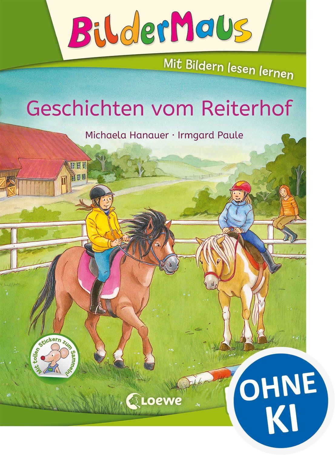 Bildermaus - Geschichten vom Reiterhof / Michaela Hanauer