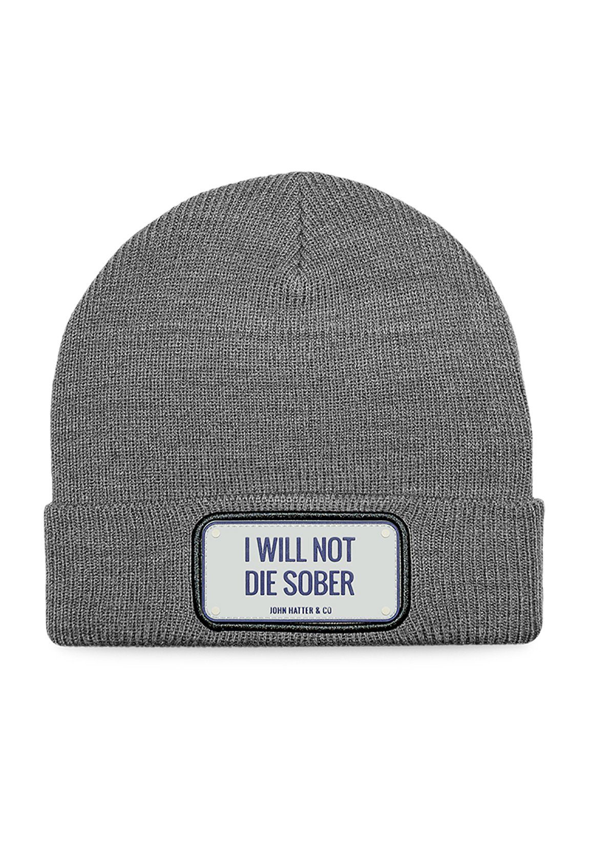 John Hatter & Co. Beanie John Hatter & Co Beanie Rubber I WILL NOT DIE SOBER Grey Grau