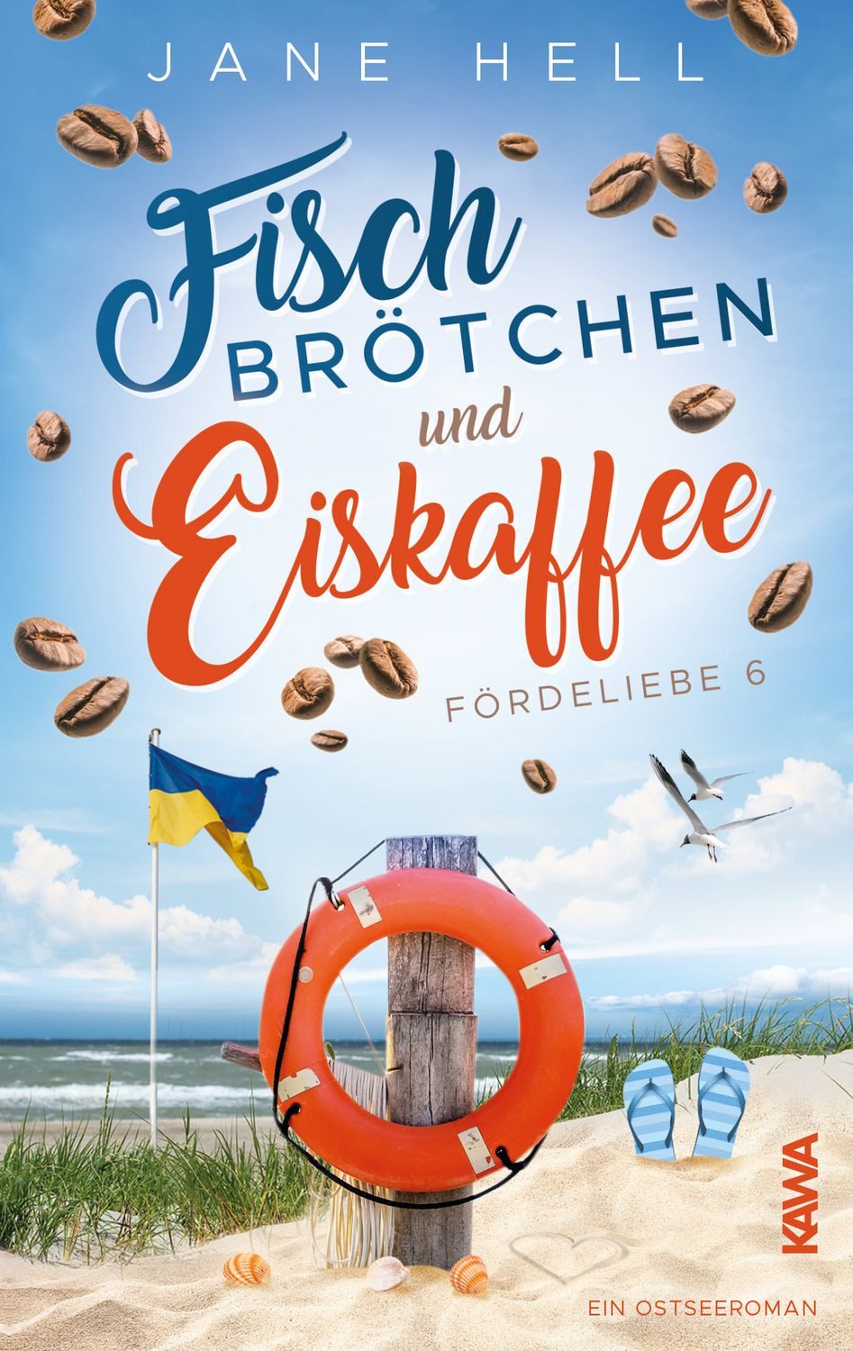 Belletristik Fischbrötchen und Eiskaffee Ein Ostseeroman, Fördeliebe 6 Jane Hell