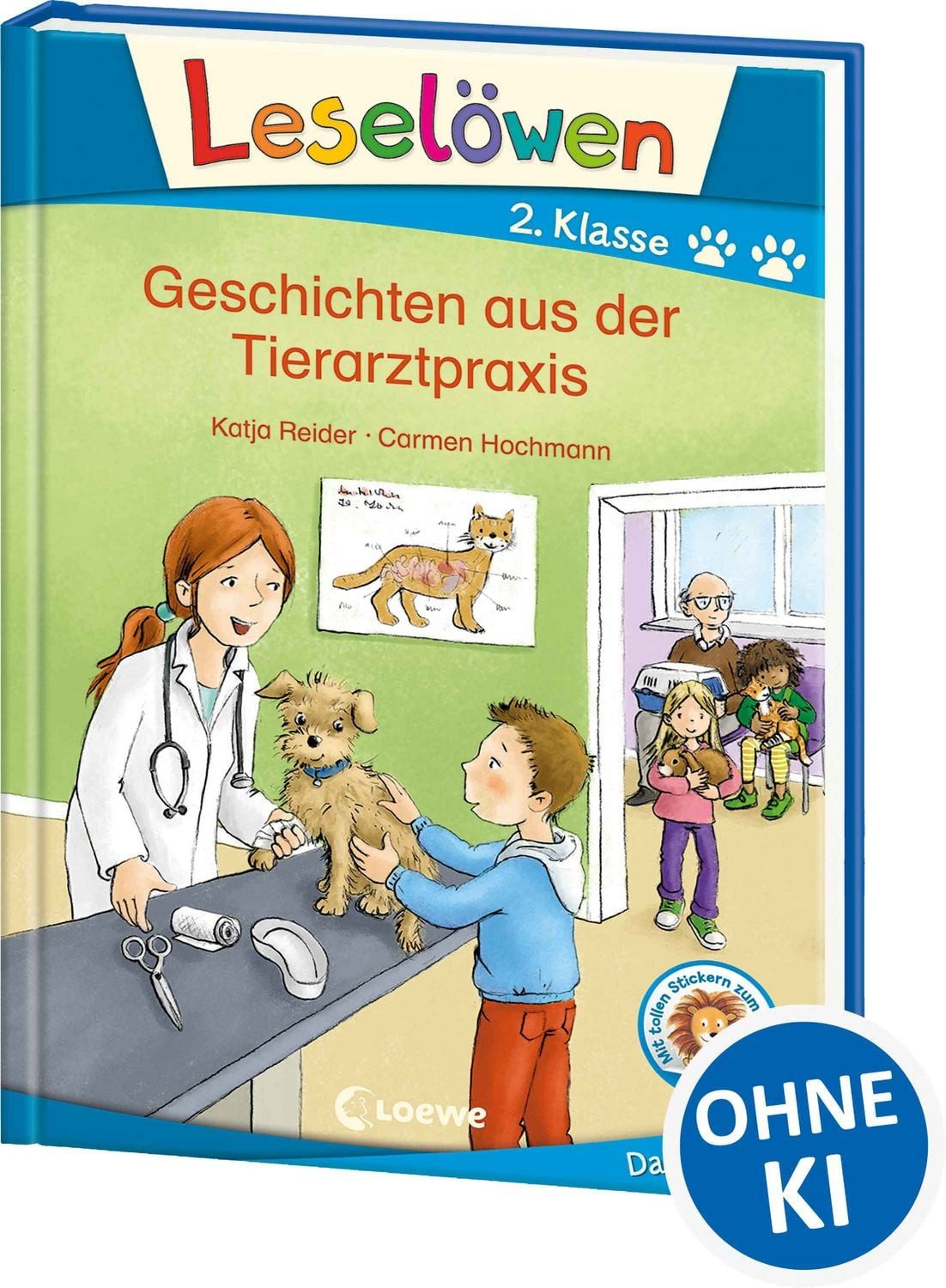Leselöwen 2. Klasse - Geschichten aus der Tierarztpraxis / Katja Reider