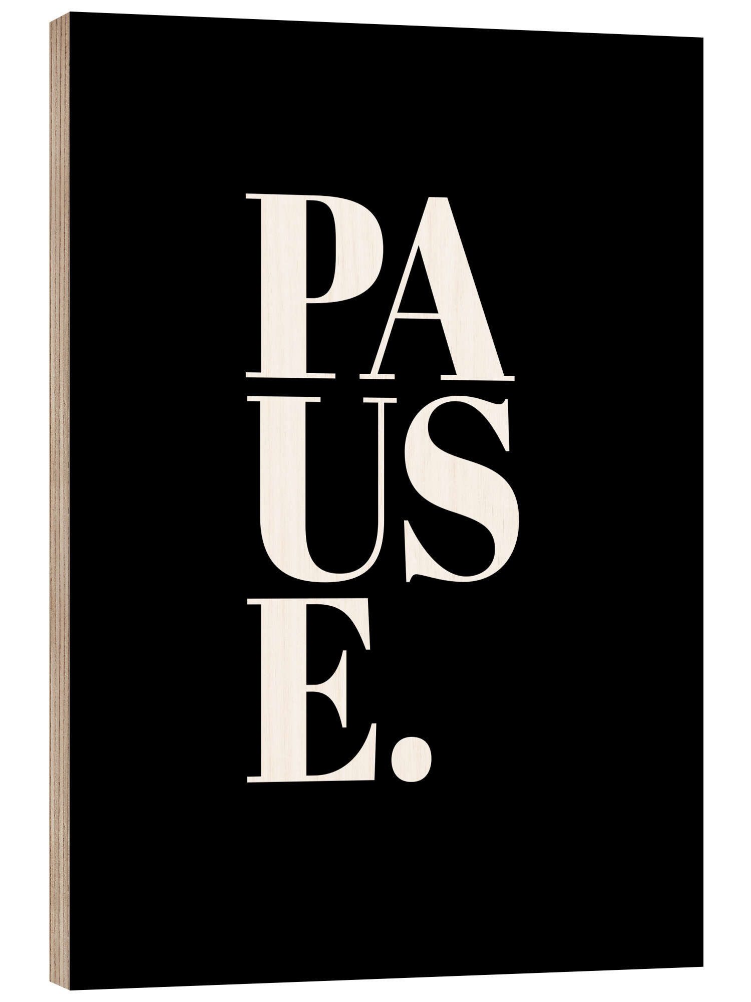 Posterlounge Wandbild Pause, schwarz, Finlay and Noa, erhältlich als Poster, Leinwandbild, Wandsticker oder Acrylglasbild