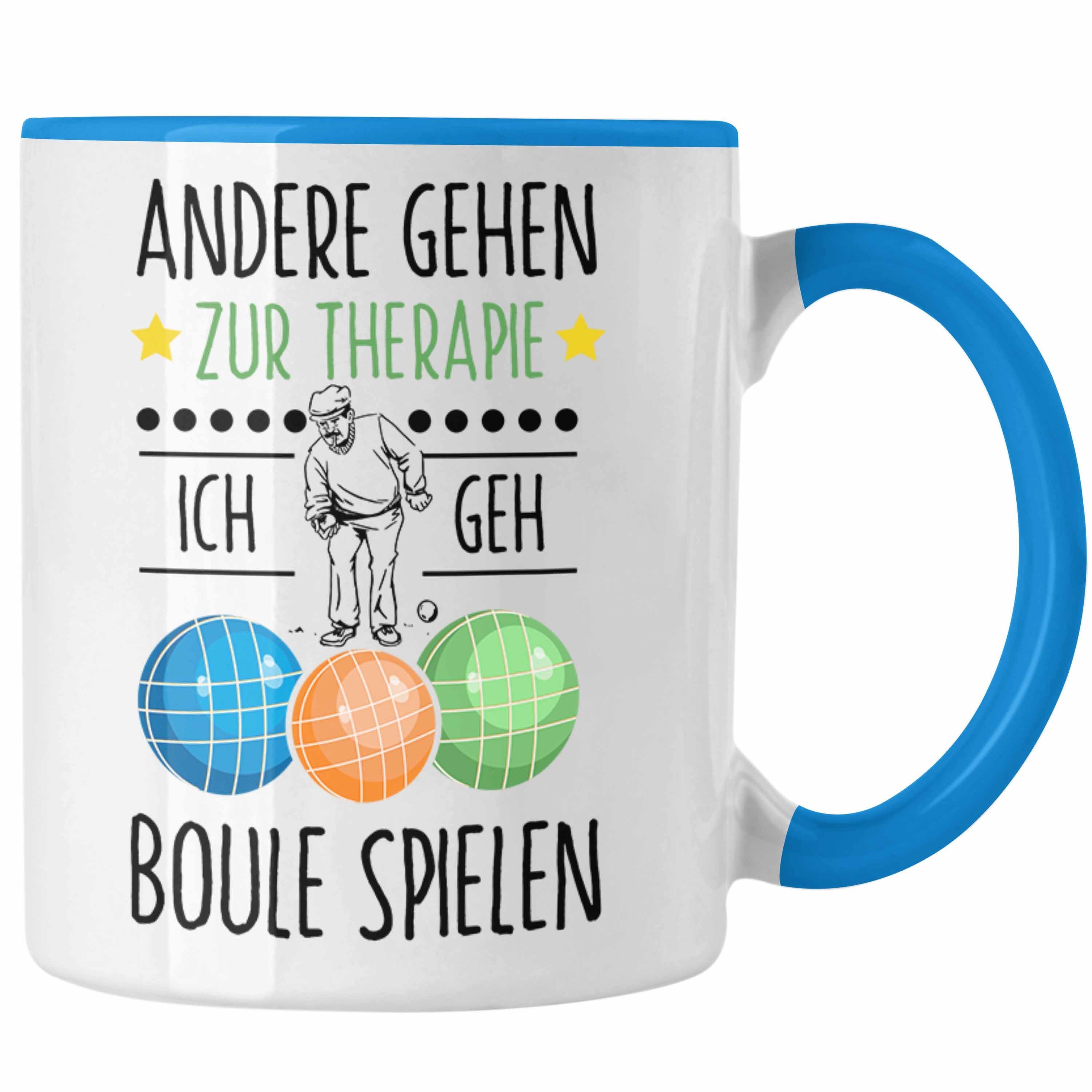 Boule Tasse Spruch Trendation Geschenkidee Andere Blau Zu Gehen Tasse Geschenk Boule-Spieler