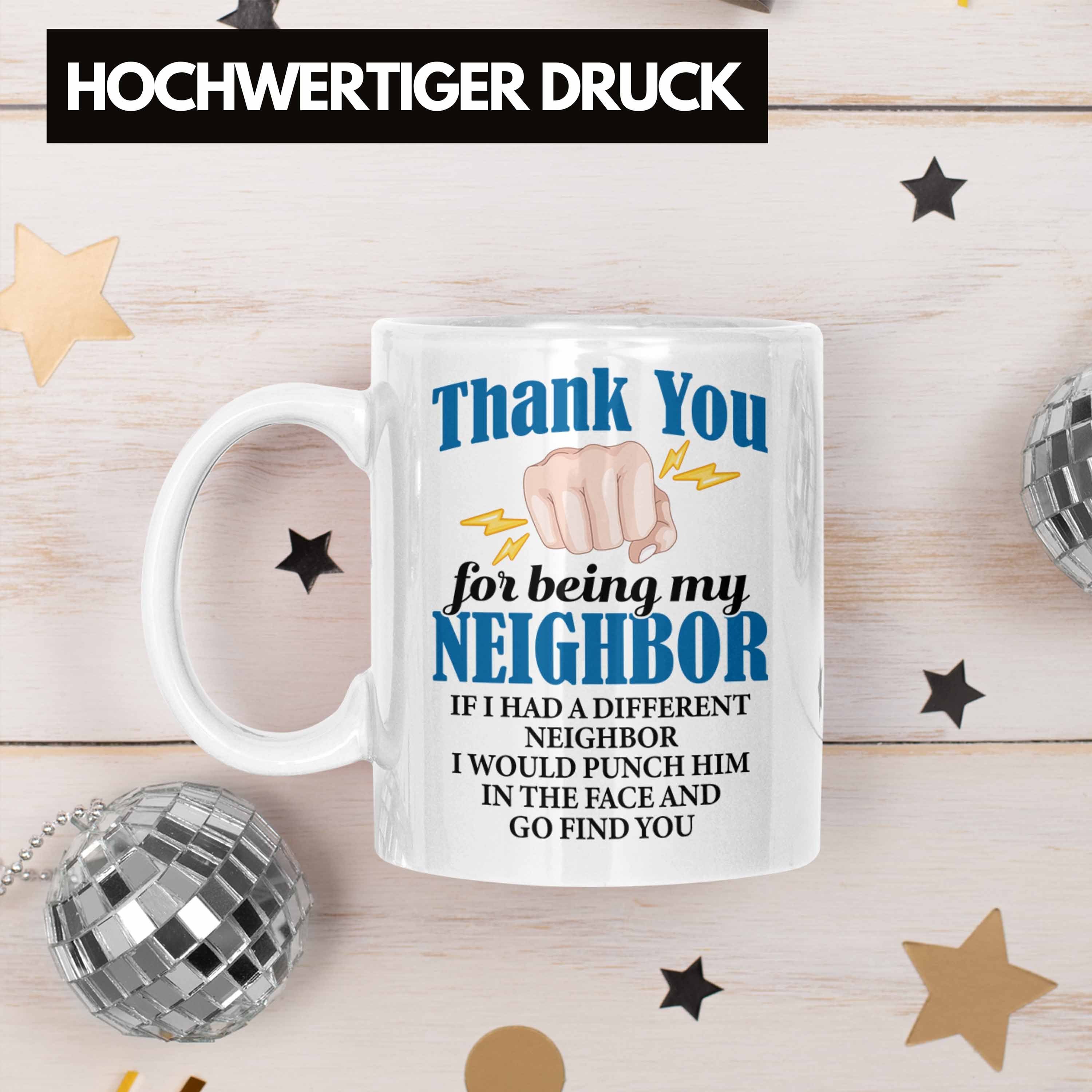 Nachbar Welt Trendation Weiss Nachbarn Tasse Tasse Geschenk Geschenkidee Beste für Nachbarn der Trendation Bester -