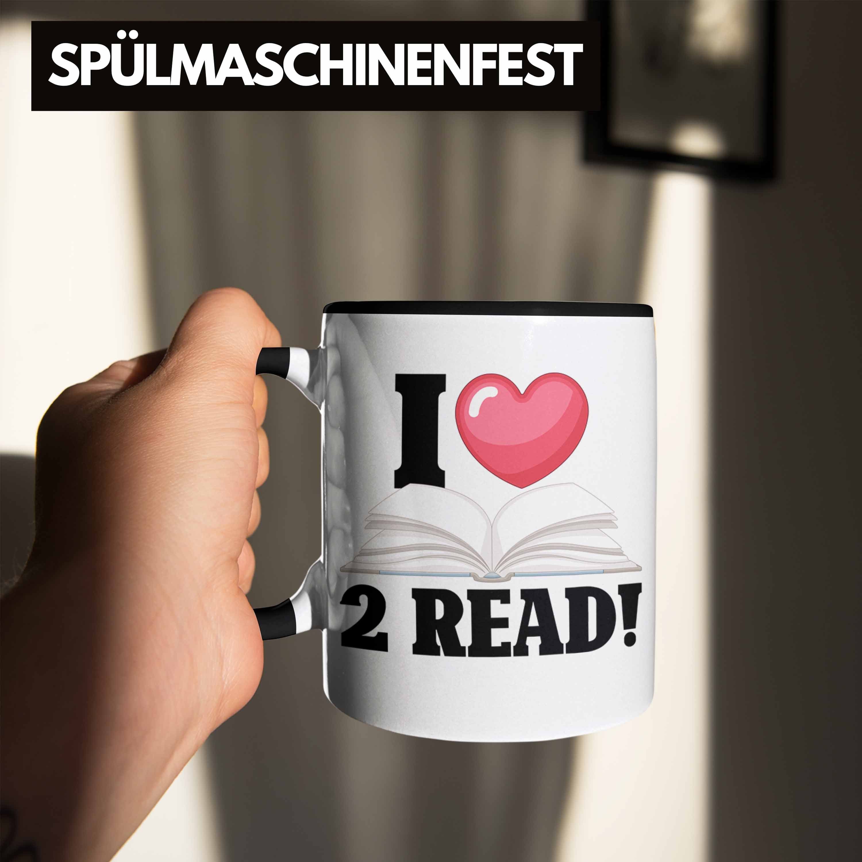 Bücher-Tasse Tasse Schwarz "I Love Read" Leseratten für 2 Trendation Tasse Bücherwurm Lustige -