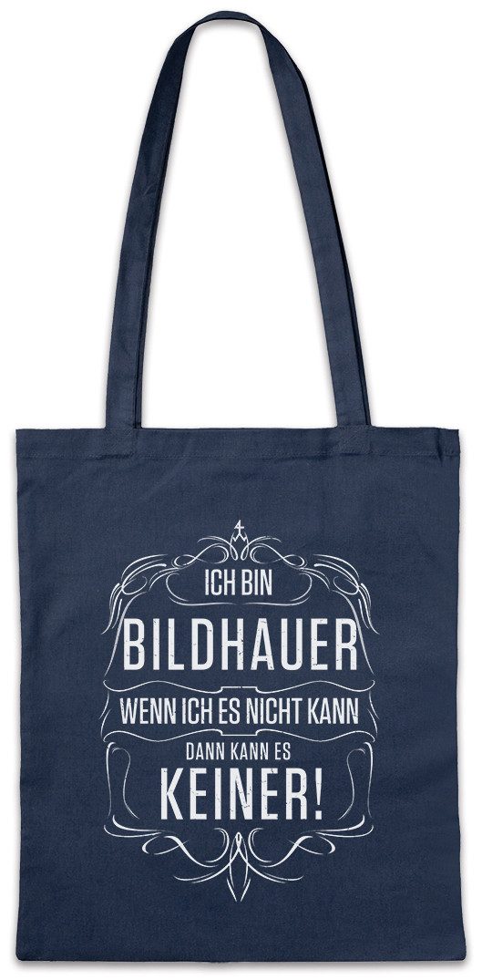 Beuteltasche Ich Bin Bildhauer Stofftasche Bildhauerei Künstler Kunst Beruf Art