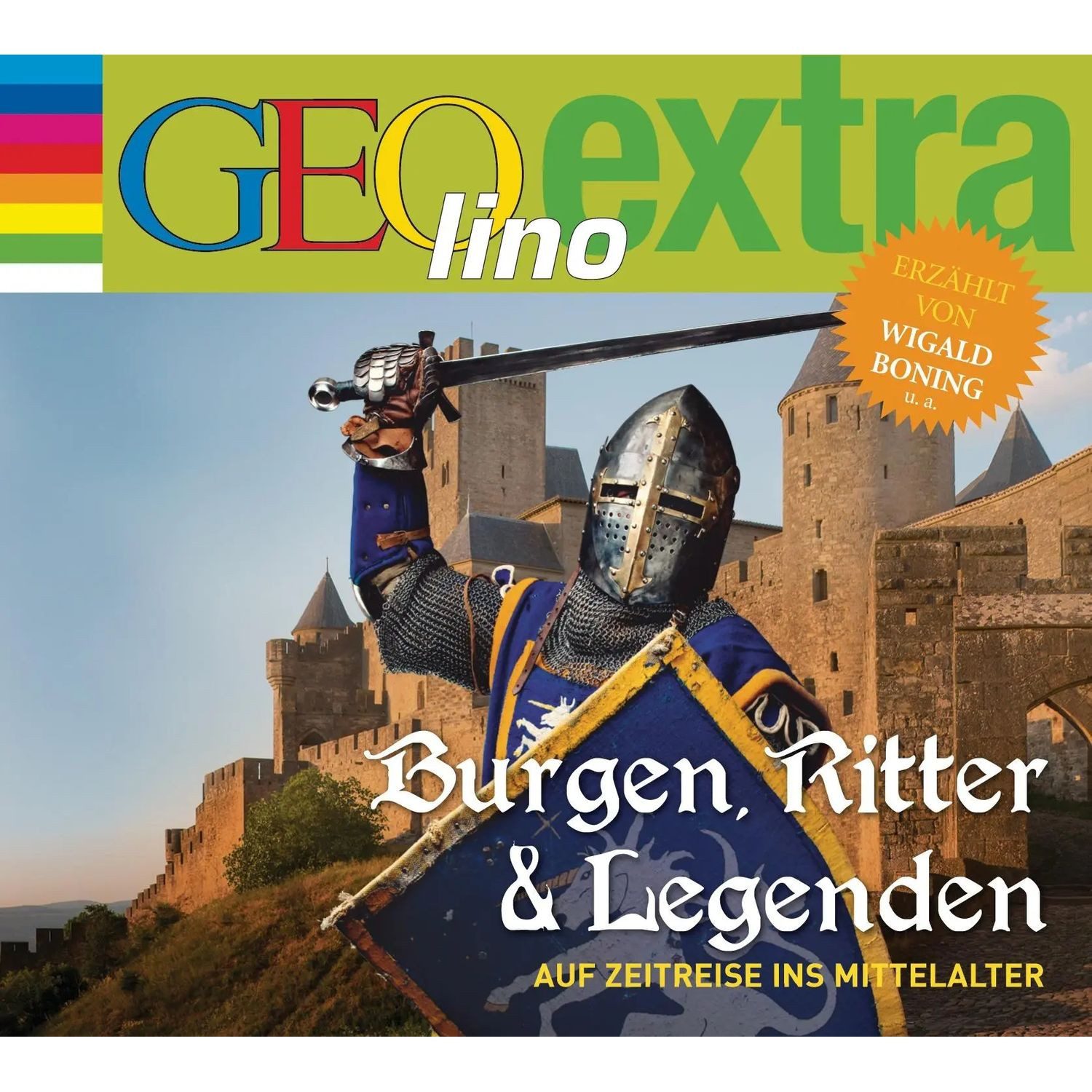 Hörspiel Burgen, Ritter und Legenden - Auf Zeitreise ins Mittelalter