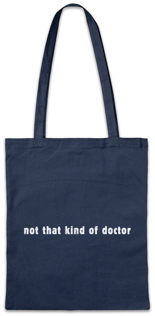 Beuteltasche Not That Kind Of Doctor Stofftasche Lehrer Fun Teacher Professor Nerd