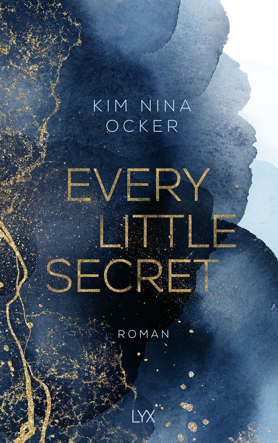 Every Little Secret / Kim Nina Ocker