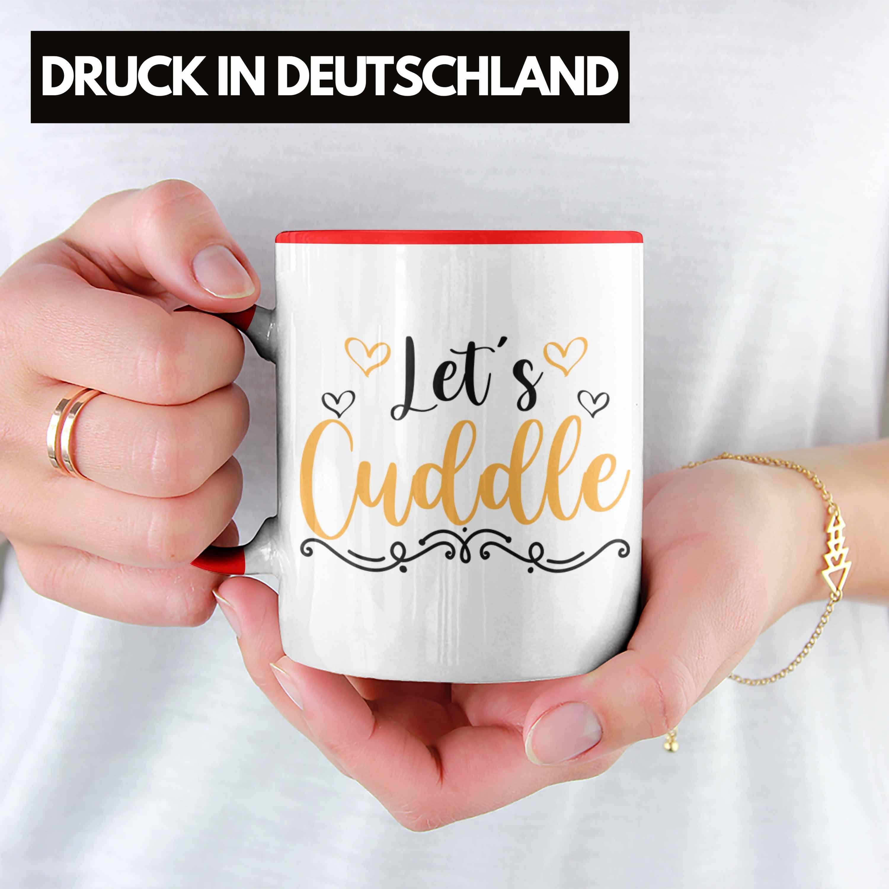 Trendation Geschenk Lets - für Zuhause Tasse Kuschelig Rot Tasse Cuddle Mädchen Freundin Trendation Freund