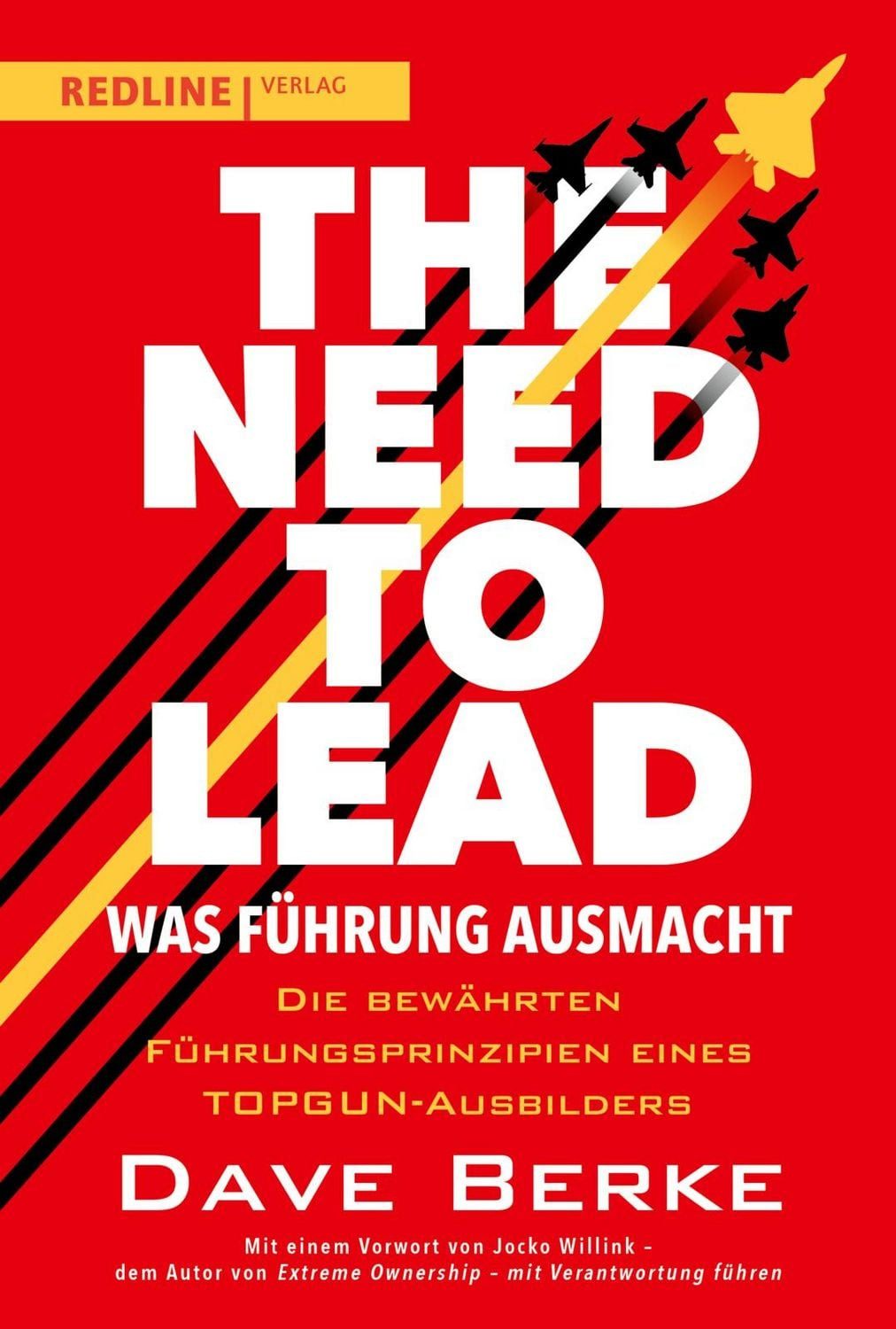 The Need to Lead – Was Führung ausmacht / Dave Berke