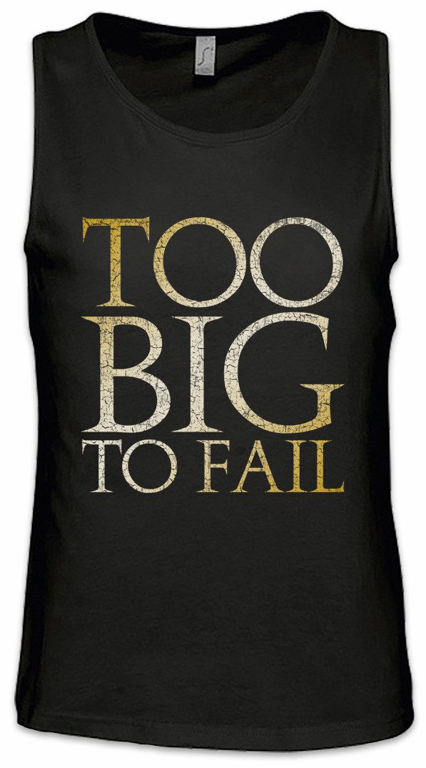 Urban Backwoods Tanktop Too Big To Fail Ärmelloses T-Shirt Dick Dicker Stolz Übergewicht Pride Fat Large Big