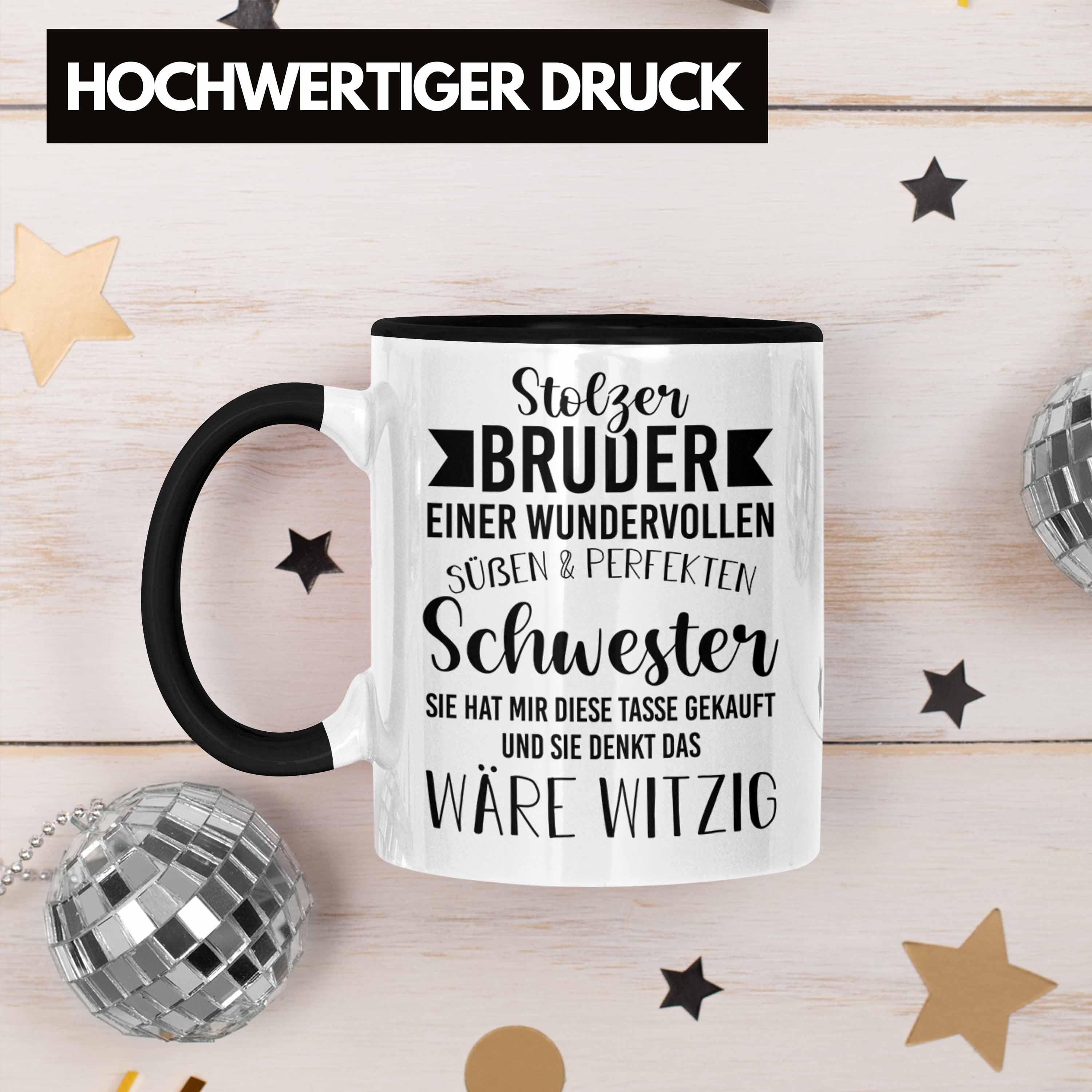 Trendation Geschenk Bruder Bruder Schwarz Tasse mit Schwester - - Stolzer Geschenkidee Bruder Trendation Tasse - von Spruch Kaffeetasse