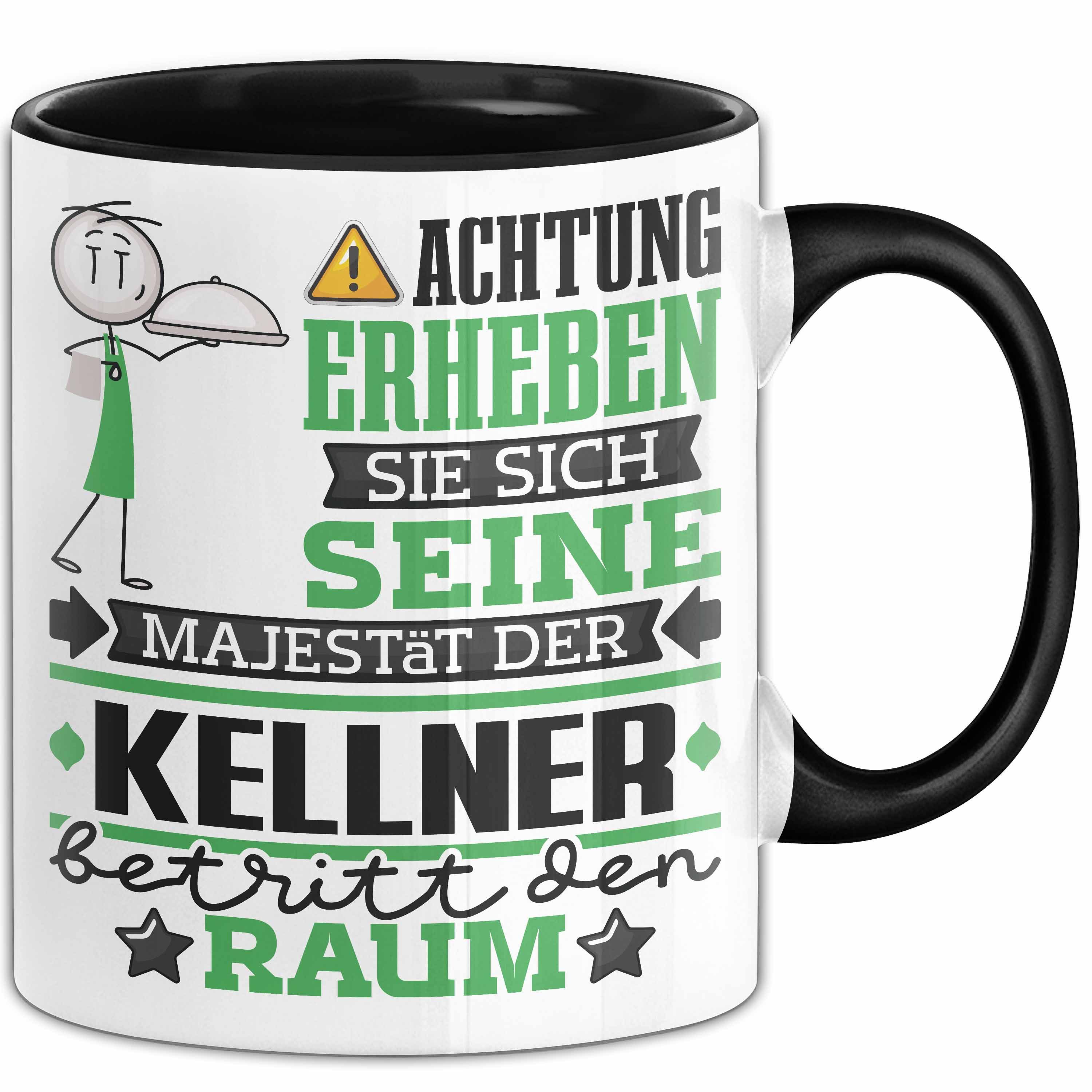 Trendation Tasse Kellner Geschenk Tasse Lustiger Spruch Erheben Sie Sich Der Kellner Be, Keramik