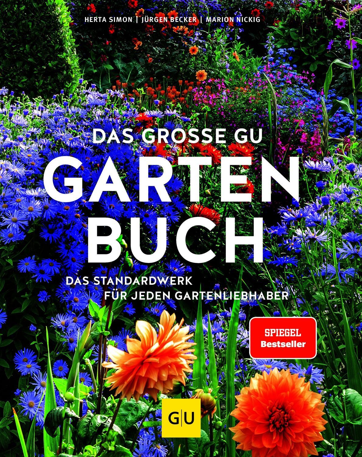 Das große GU Gartenbuch / Marion Nickig, Herta Simon, Jürgen Becker im Vergleich