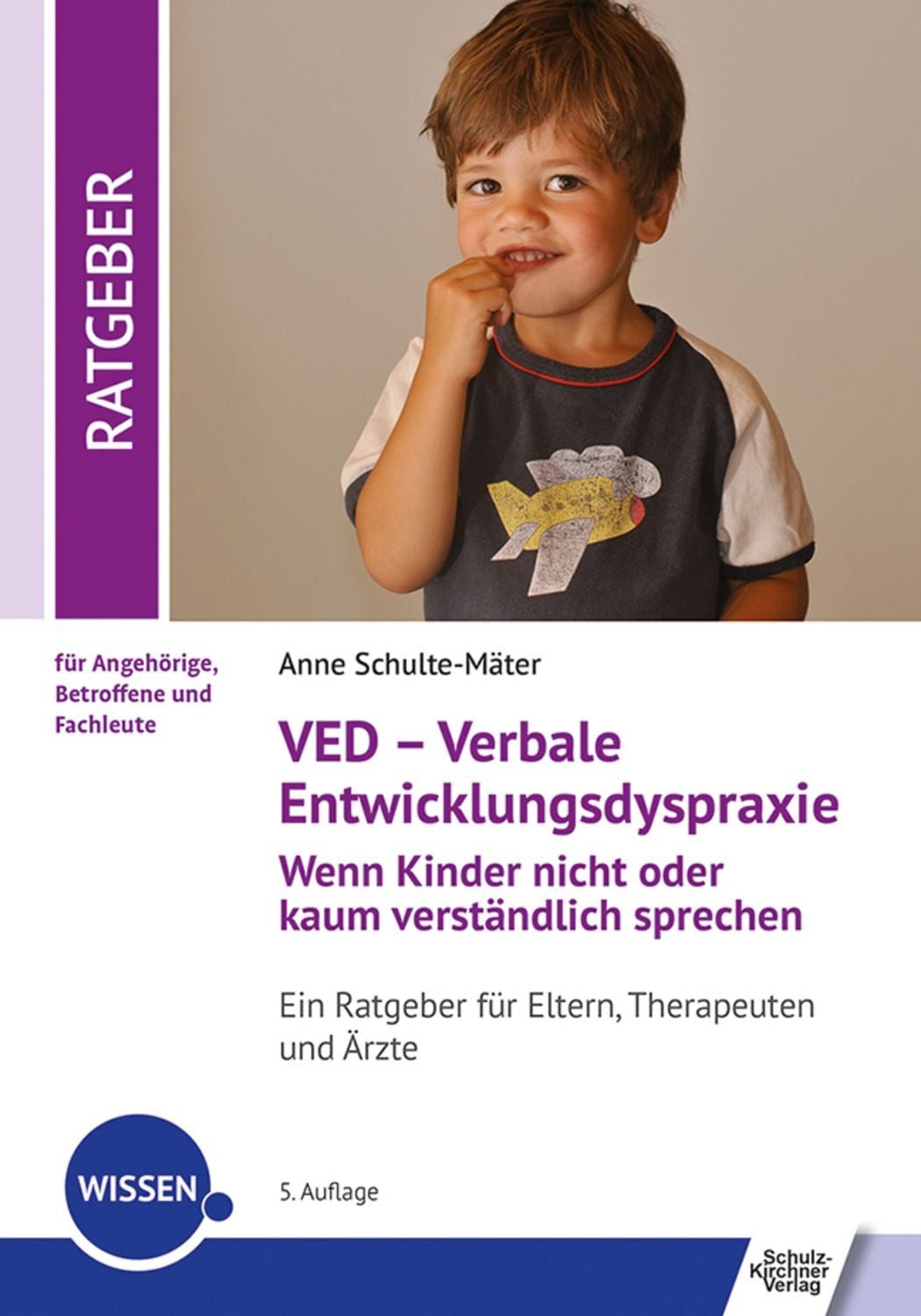 VED - Verbale Entwicklungsdyspraxie / Anne Schulte-Mäter