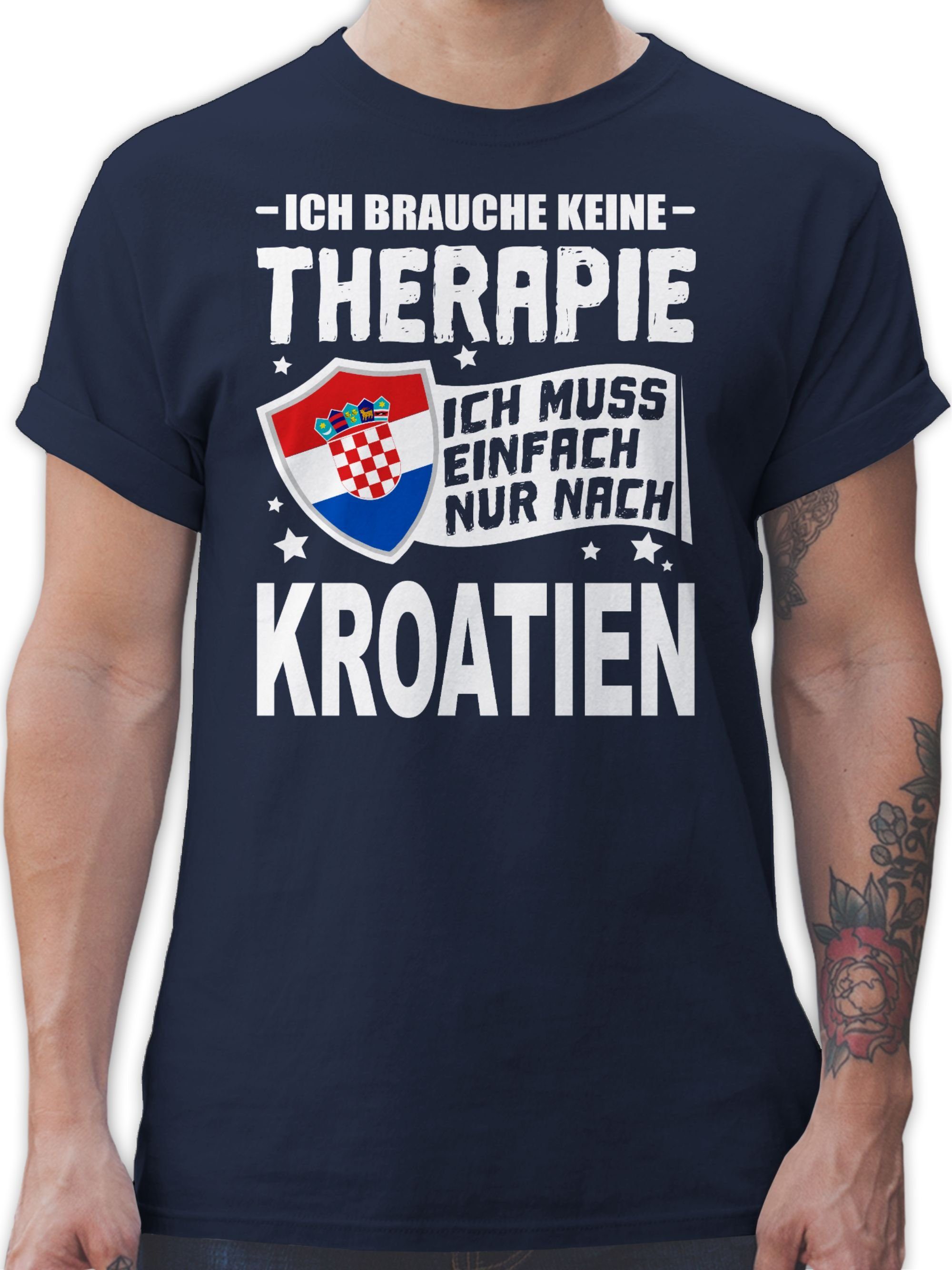 - brauche Ich Wappen muss einfach Therapie Navy Blau 2 nach nur T-Shirt Shirtracer Ich keine weiß Kroatien Länder