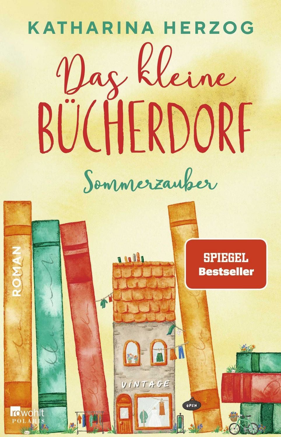 Das kleine Bücherdorf: Sommerzauber / Katharina Herzog