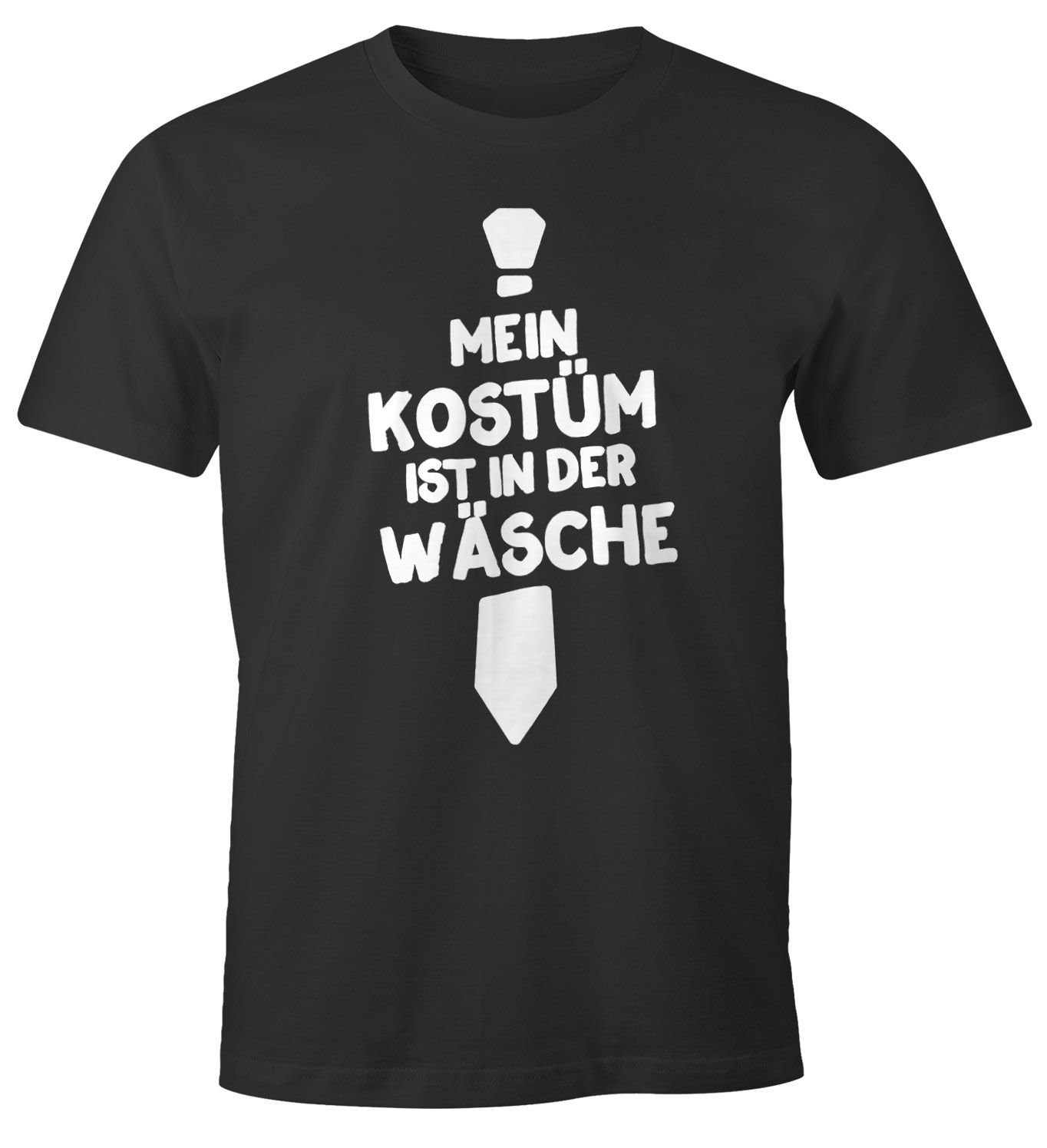 MoonWorks Print-Shirt Herren T-Shirt Mein Kostüm ist in der Wäsche Fasching Faschings-Shirt Fun-Shirt Moonworks® mit Print schwarz