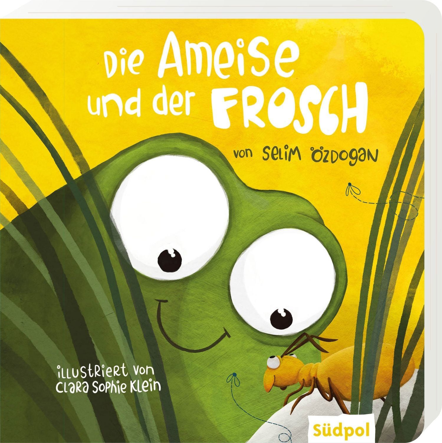 Die Ameise und der Frosch / Selim Özdogan