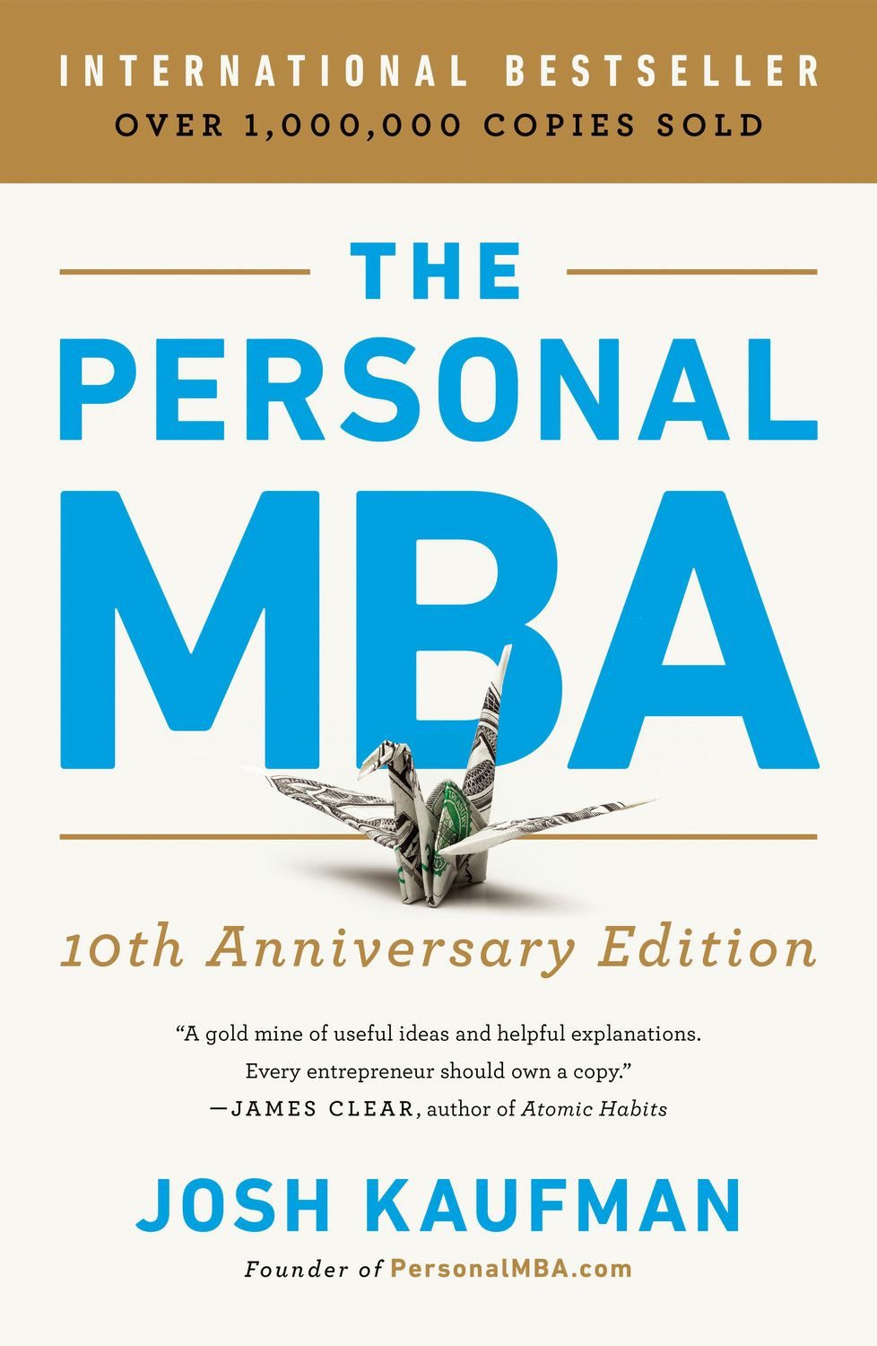 The Personal MBA 10th Anniversary Edition / Josh Kaufman