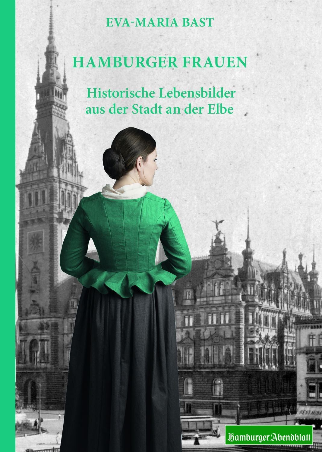 Hamburger Frauen / Eva-Maria Bast