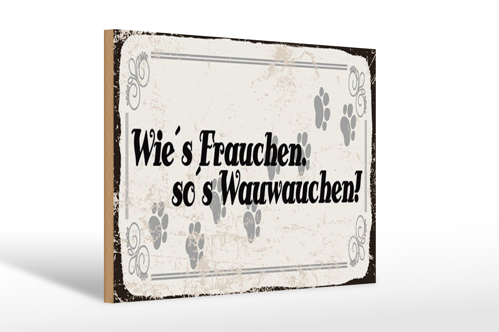 Femer GmbH Holzbild Spruch 30x40 cm Wie Frauchen so Wau Schild, (1 St), Glatte Holzfaserplatte (MDF), vorn beschichtet