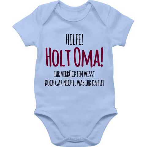 Shirtracer Shirtbody Hilfe Holt Oma - Geschenk Geburt Omi Sprüche Baby