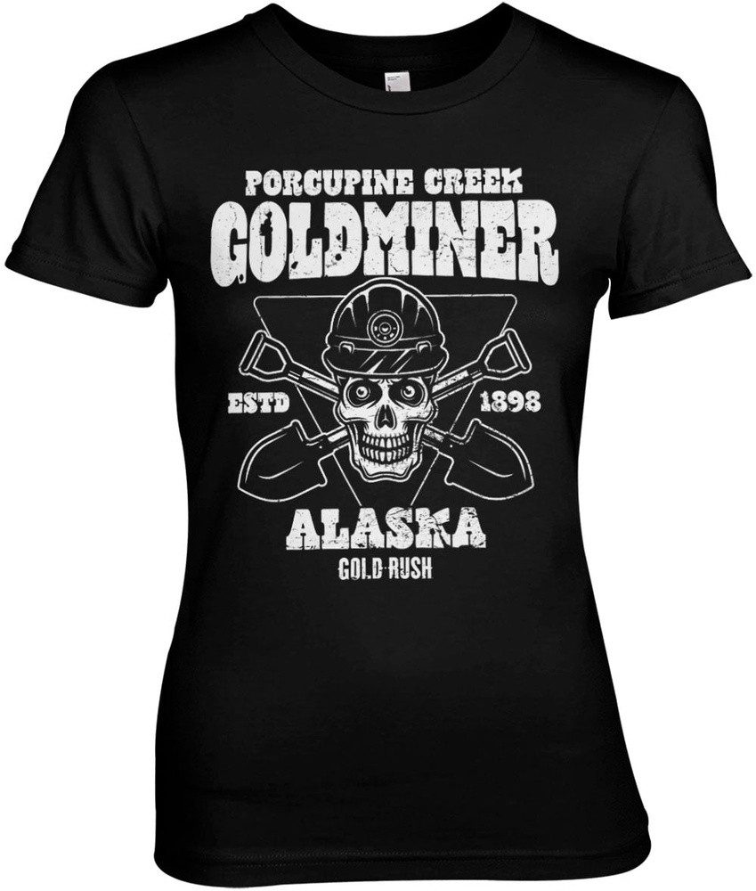Gold Rush T-Shirt Porcupine Creek Goldminer Girly Tee