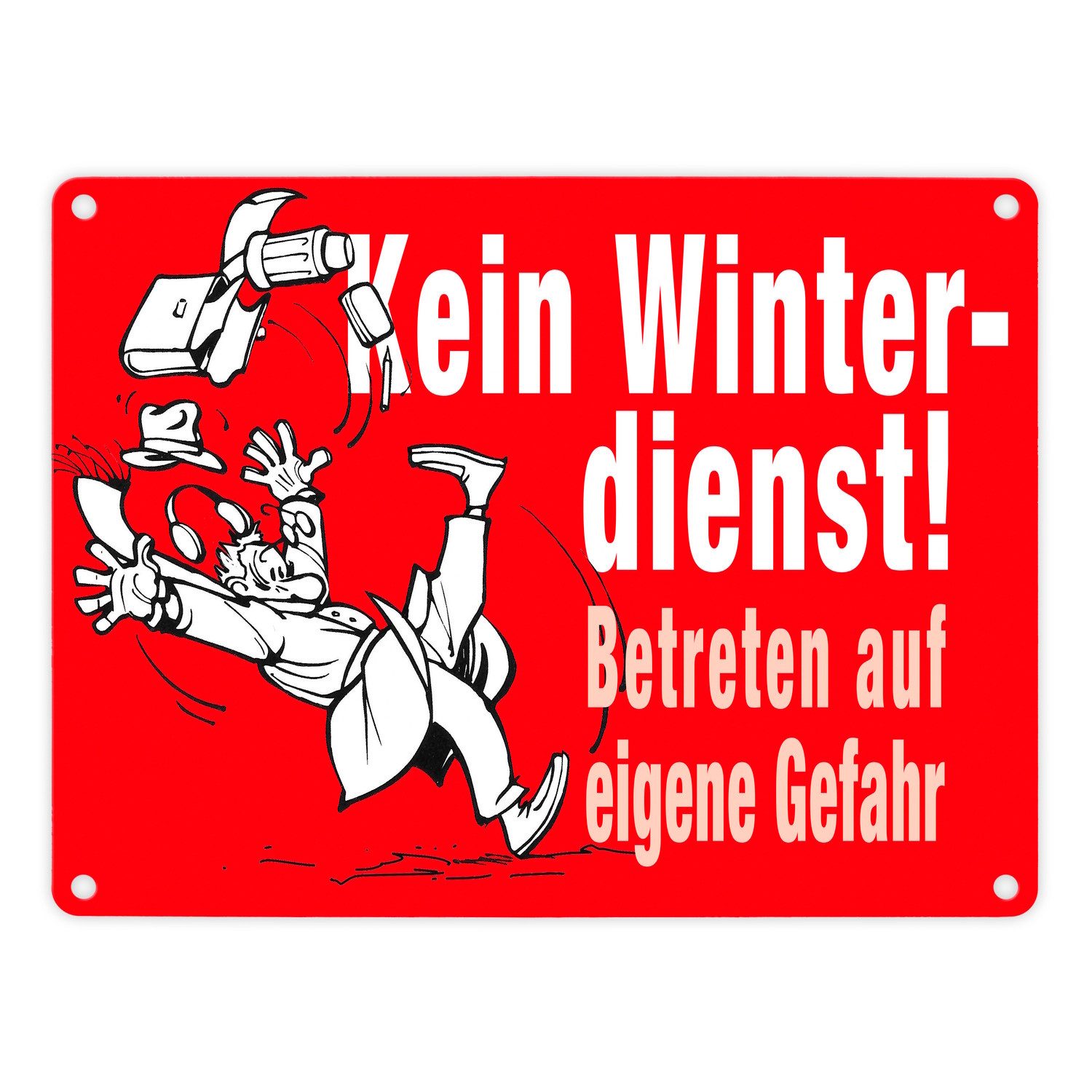 Metallschild Kein Winterdienst Metallschild in 15x20 cm rot mit Spruch Betreten