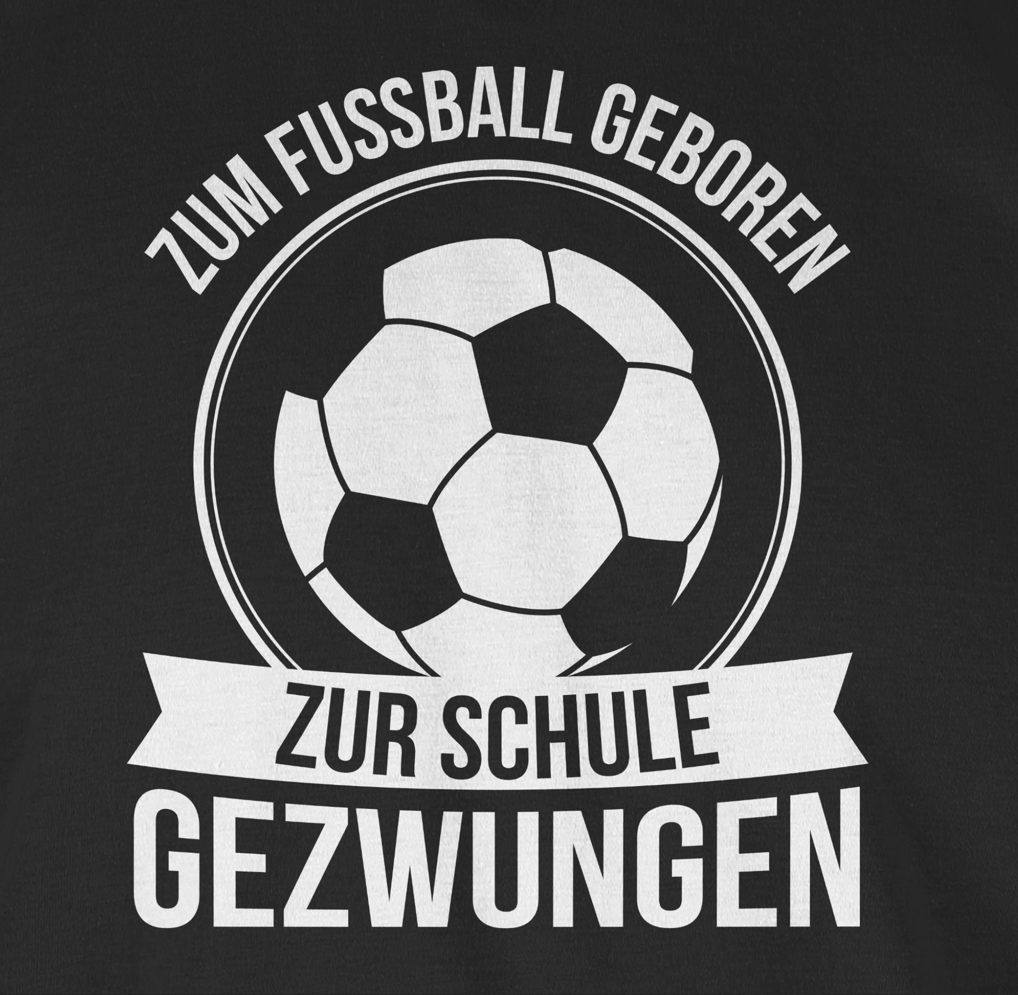 Schwarz Fußball 1 Zum EM geboren Schule Fussball T-Shirt zur 2024 gezwungen Shirtracer